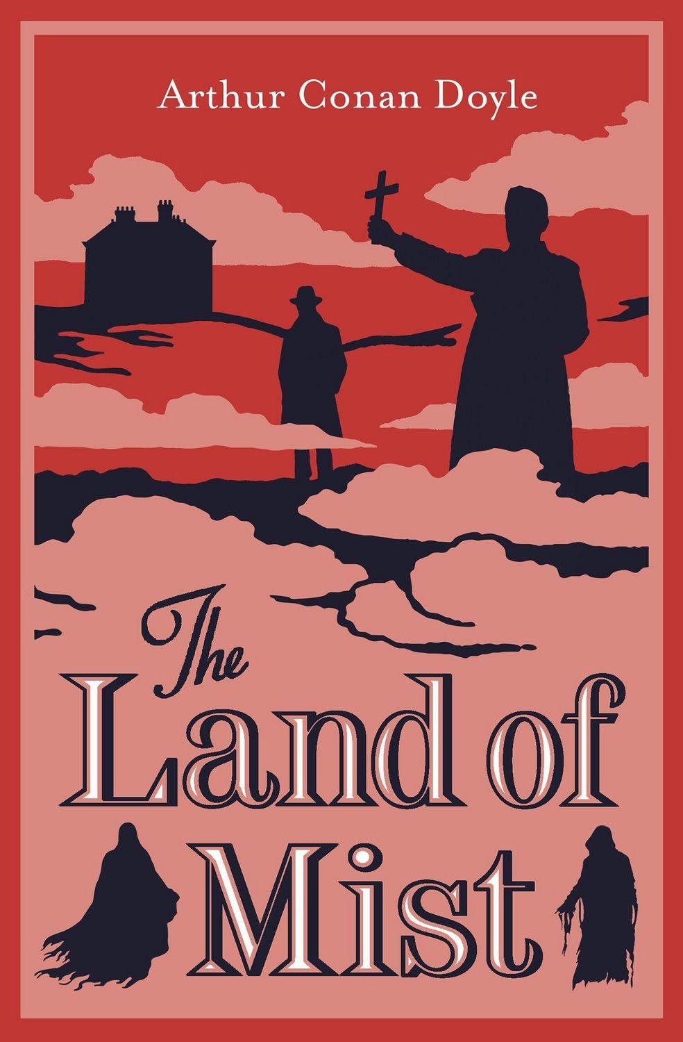 The Land of Mist / Arthur Conan Doyle