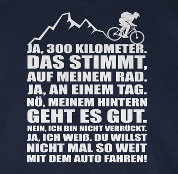 Shirtracer T-Shirt 300 Kilometer mit dem Rad Fahrrad Bekleidung Radsport