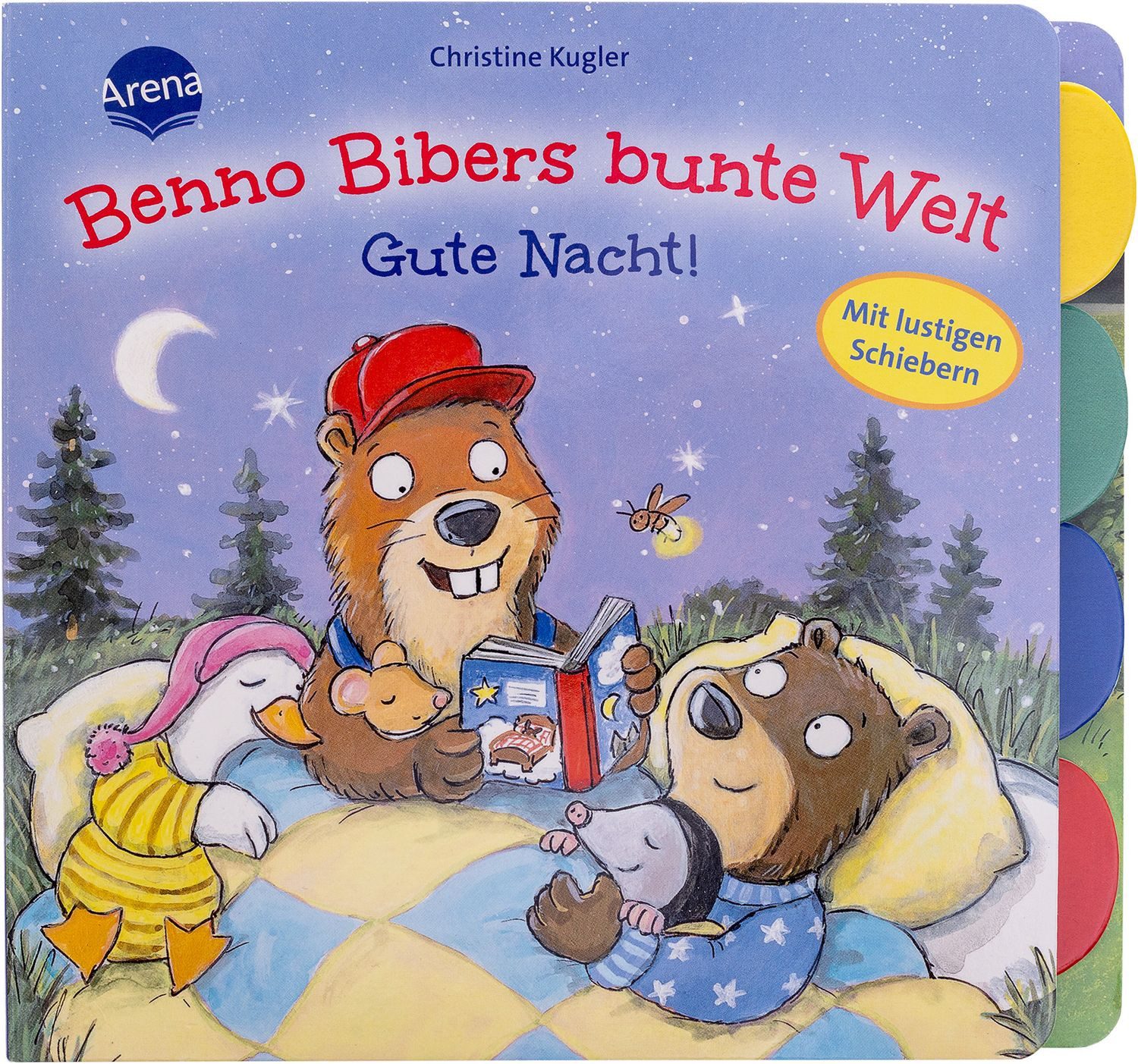 Benno Bibers bunte Welt. Gute Nacht! / Bärbel Müller