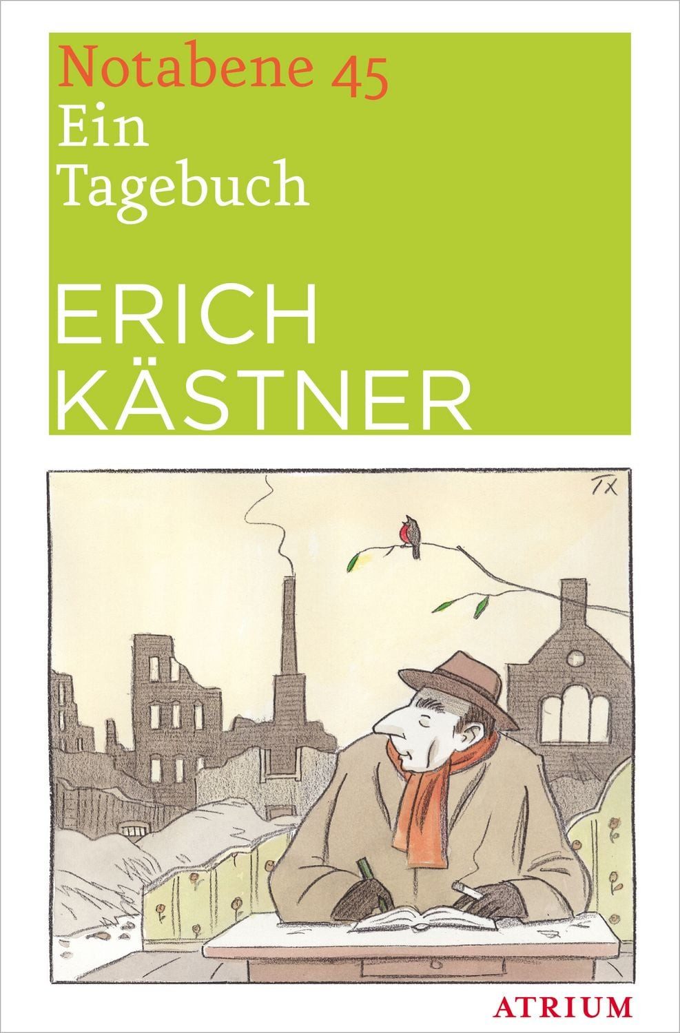 Notabene 45 / Erich Kästner
