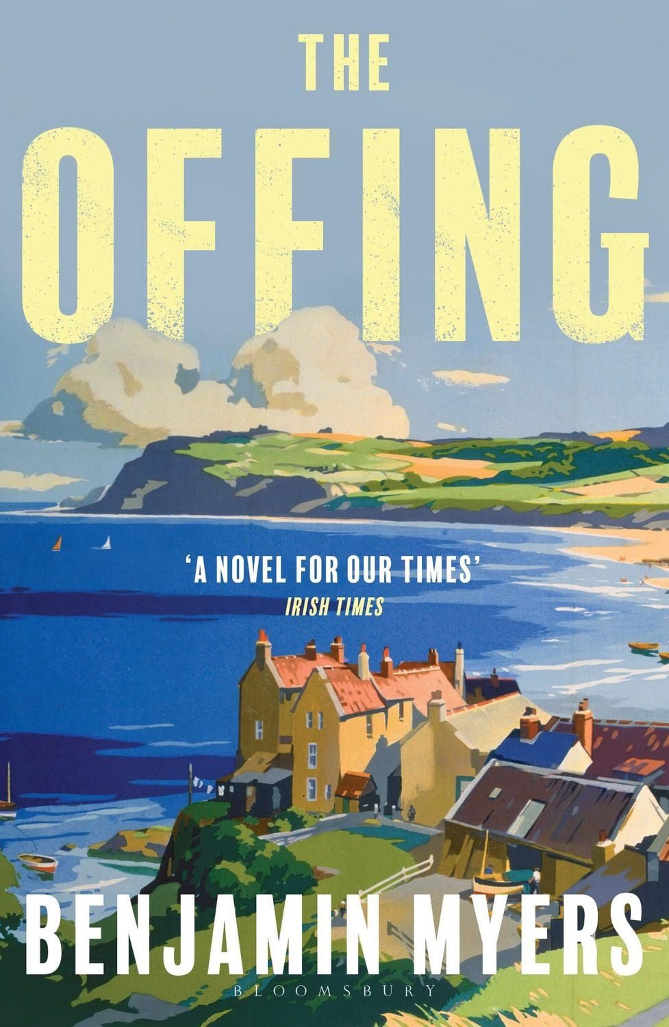 Belletristik The Offing A BBC Radio 2 Book Club Pick. A Novel Benjamin Myers