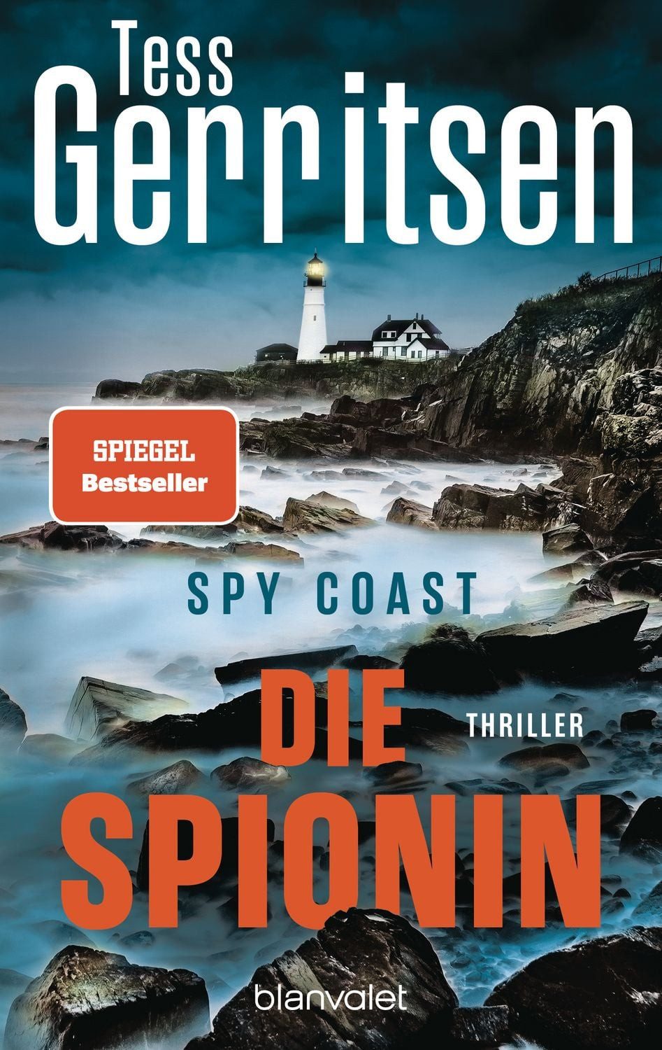 Belletristik Spy Coast - Die Spionin Thriller - Alte Spione rosten nicht: die neue Tess Gerritsen