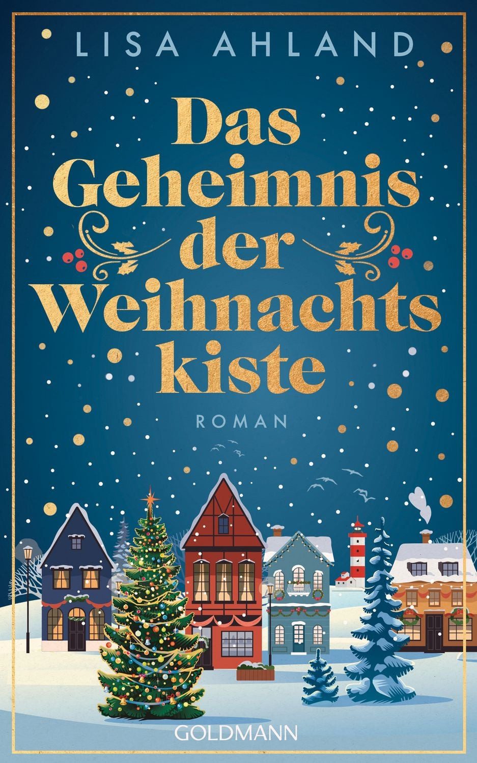 Das Geheimnis der Weihnachtskiste / Lisa Ahland