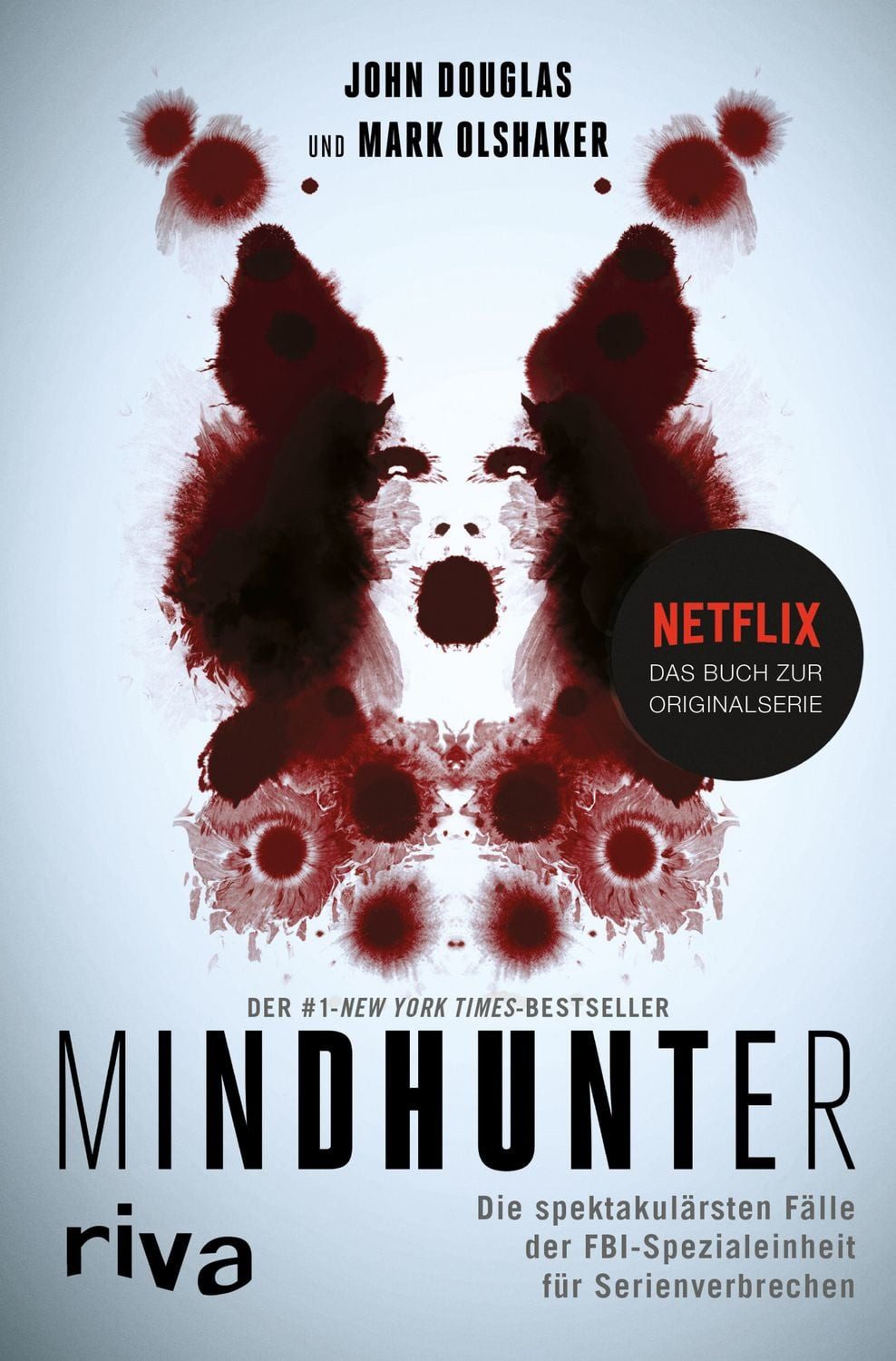 Mindhunter Die spektakulärsten Fälle der FBI-Spezialeinheit für Serien / John Douglas, Mark Olshaker