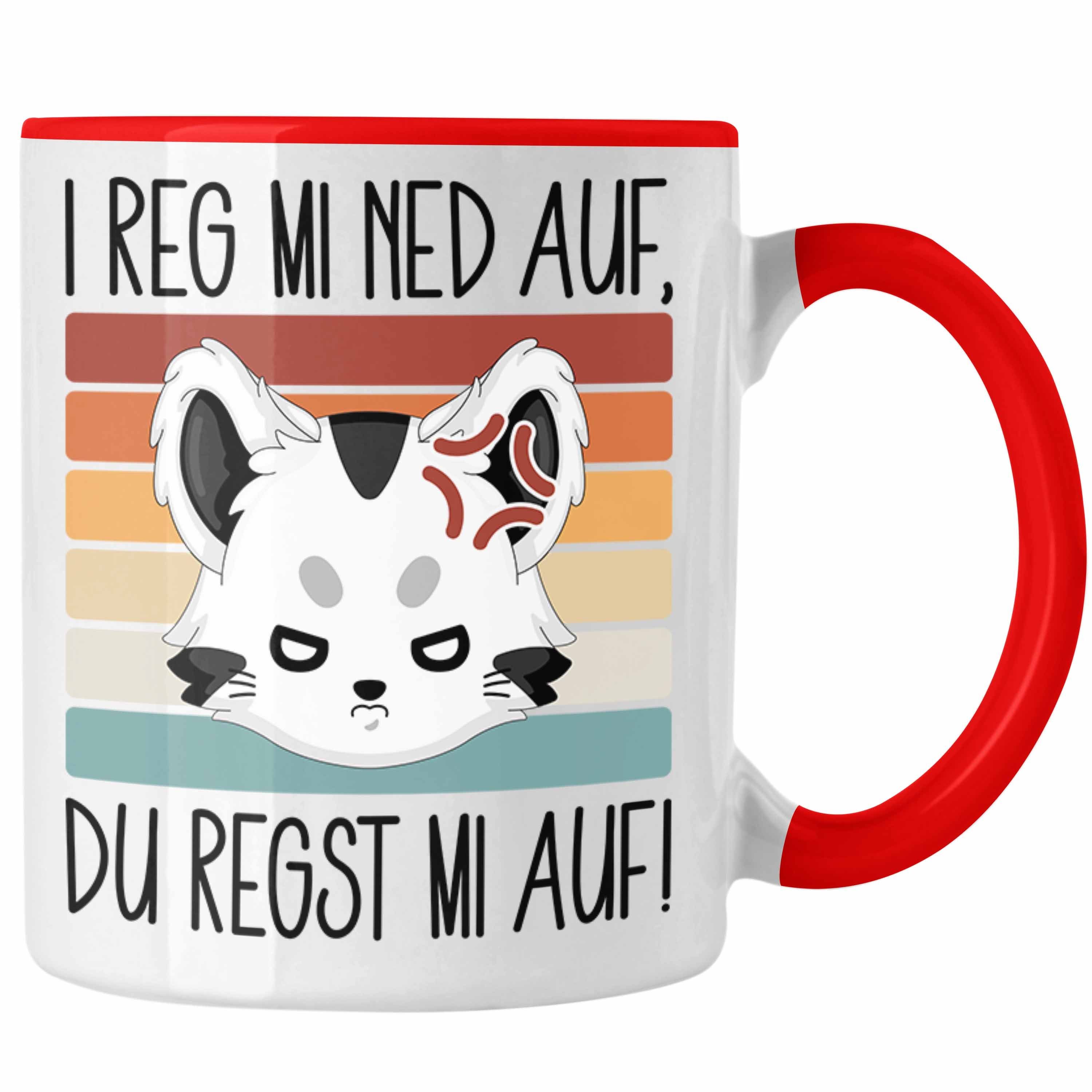 Trendation Tasse I Reg Mi Ned Auf Du Regst Mi Auf Katzen Tasse Kaffee-Becher Geschenkid Rot