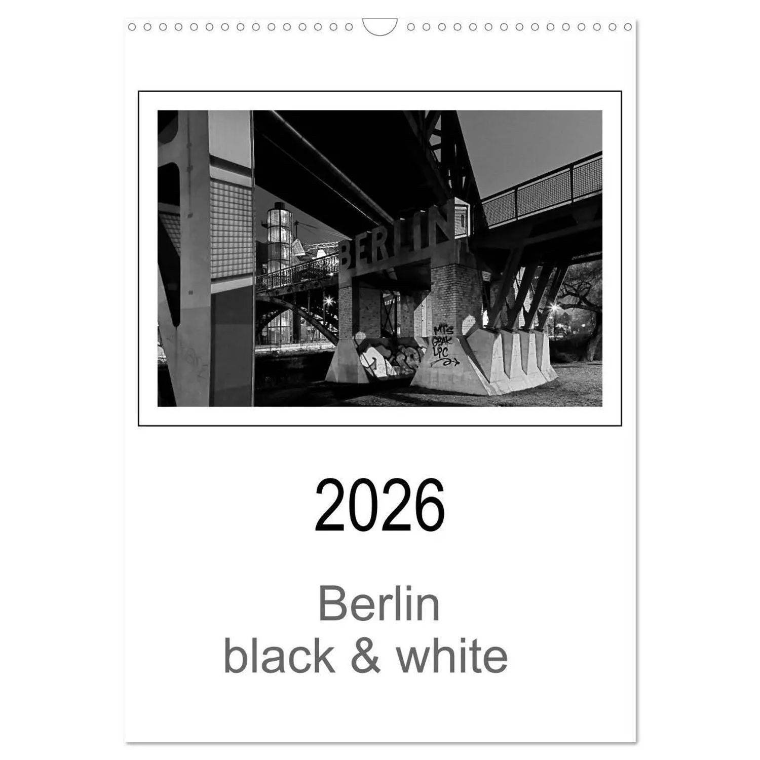 CALVENDO Wandkalender Berlin black & white (Wandkalender 2026 DIN A3 hoch), CALVENDO...