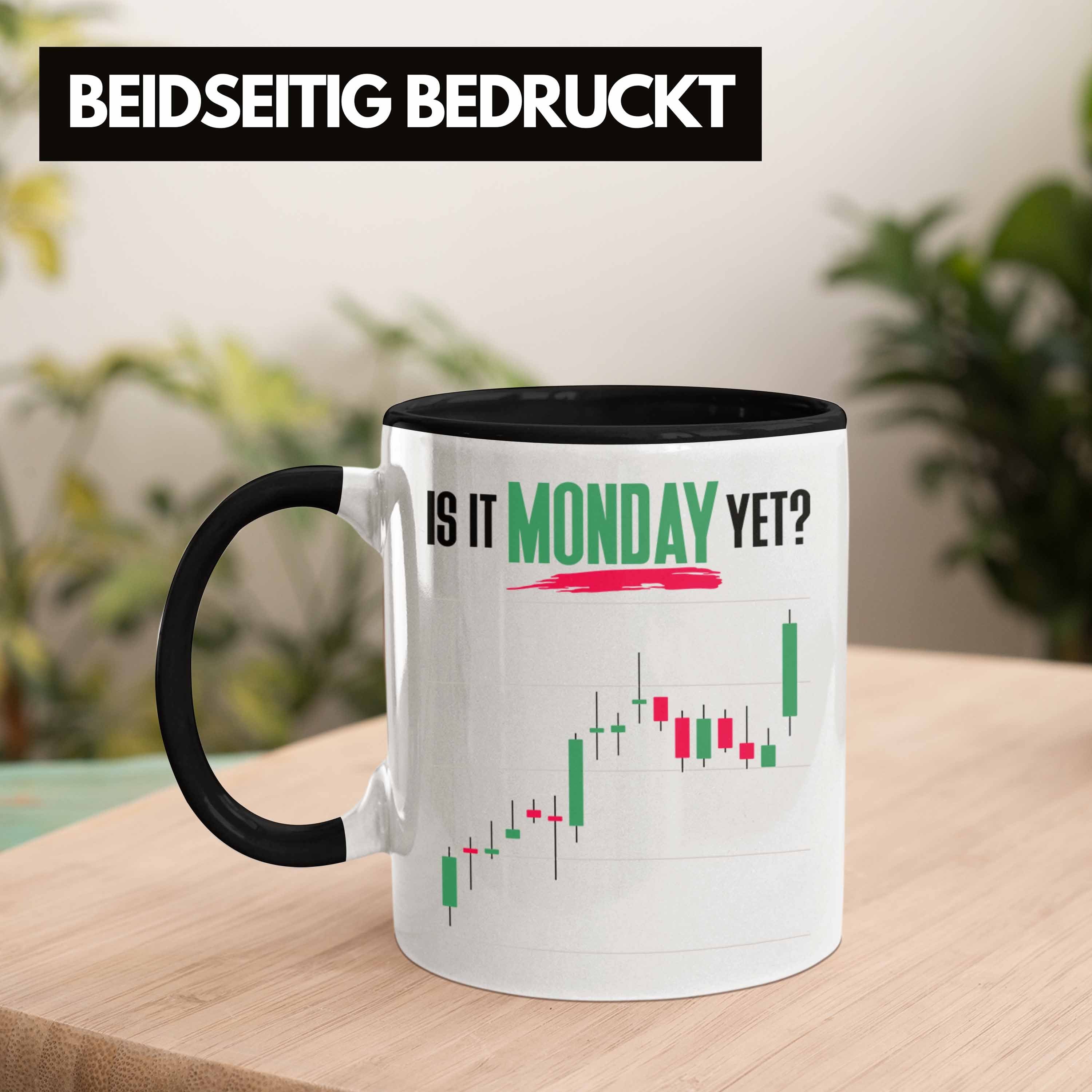 Aktien Trendation "Is Schwarz Tasse Monday Geschenk Yet?" Tasse It für Lustiges Trading Aktien