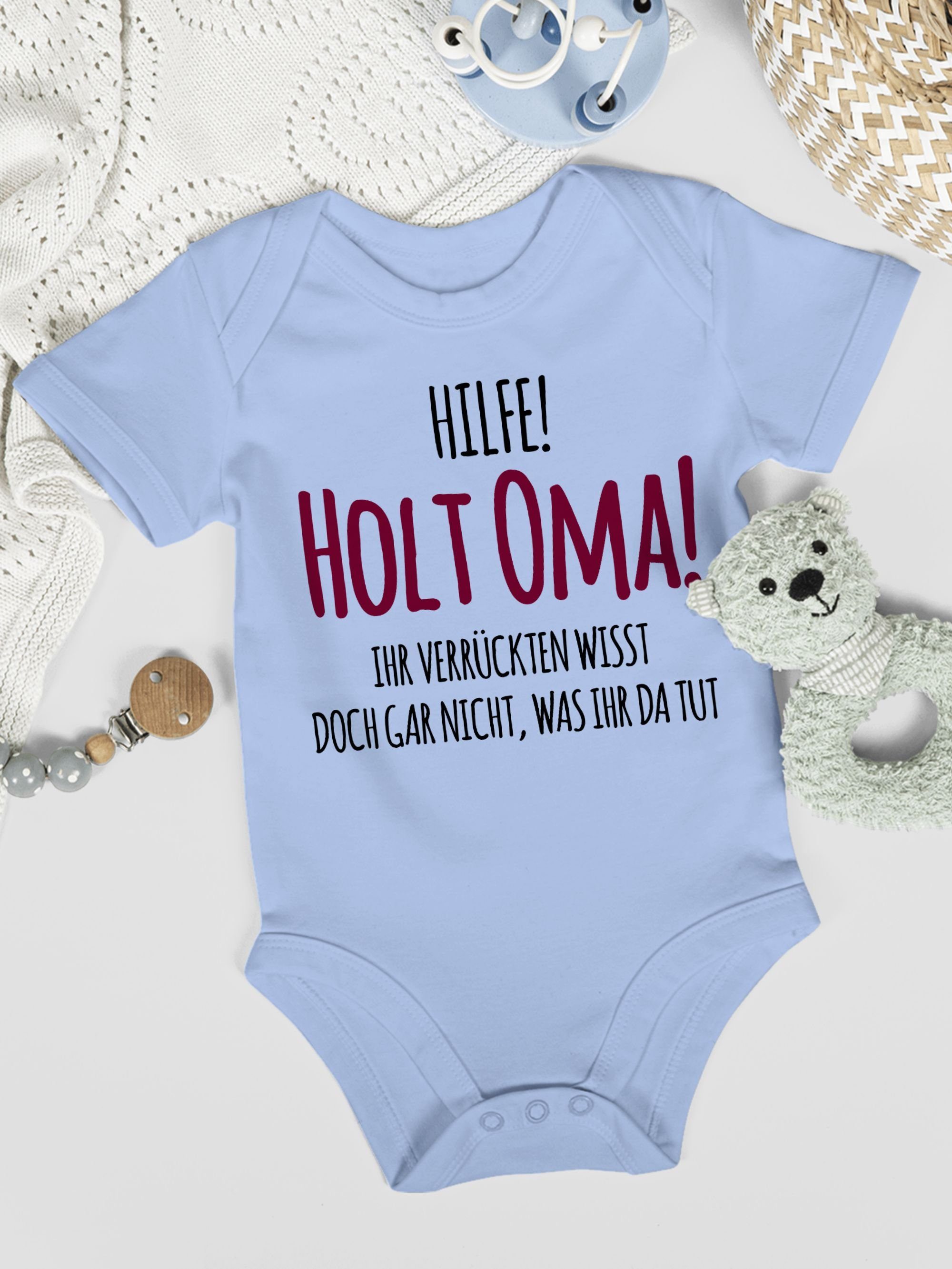 Shirtracer Shirtbody Hilfe holt Oma Ihr Verrückten wisst doch gar nicht was ihr da tut I Ge Sprüche Baby