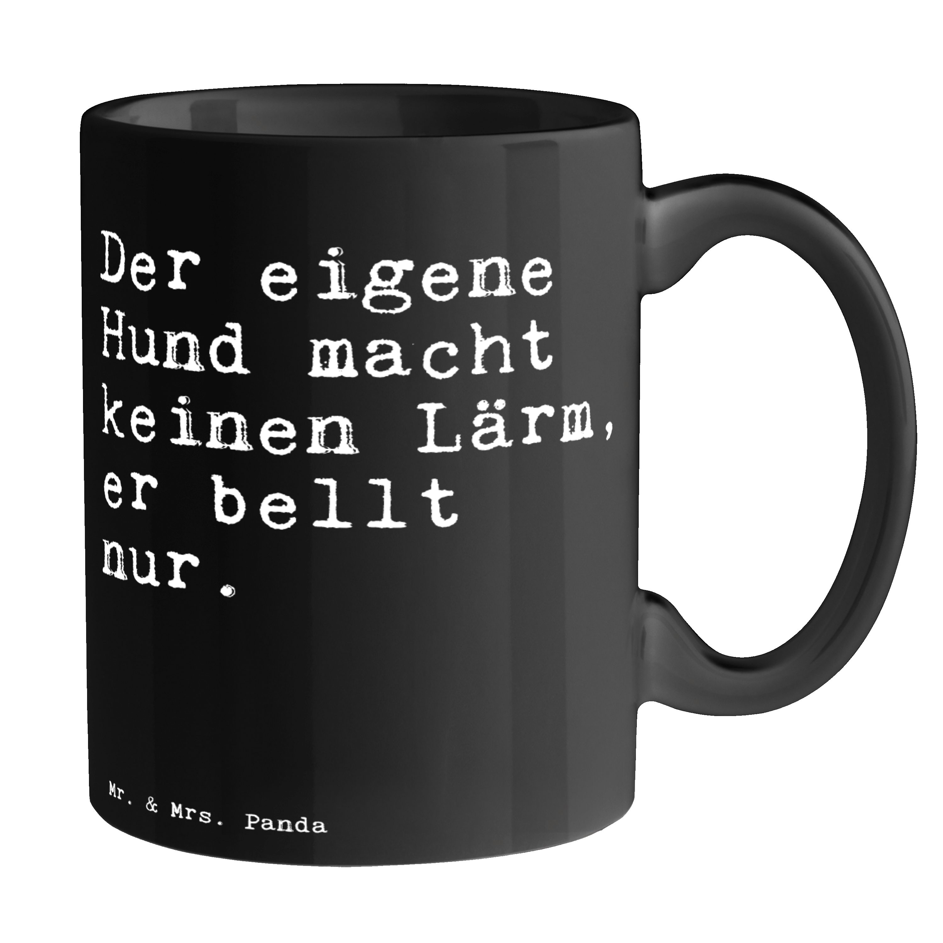 Bellen, - Der Kaffeeta, Mrs. Schwarz Geschenk, macht... Hund Panda Schwarz - eigene Lärm, Tasse Mr. & Keramik