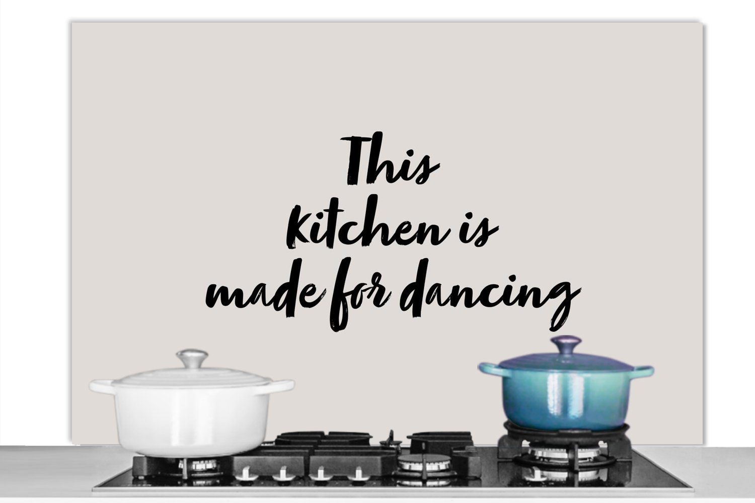 MuchoWow Küchenrückwand Zitate - Sprichwörter - Diese Küche ist zum Tanzen gemacht, (1-tlg), Spritzschutz Küche - Küchenrückwand - Wandschutz für Herd und Spüle -