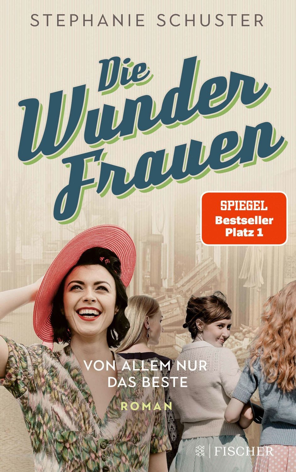 Die Wunderfrauen / Stephanie Schuster