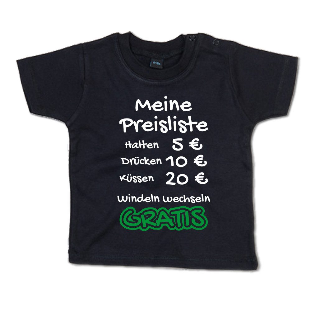 G-graphics T-Shirt Meine Preisliste – Halten, Drücken, Küssen, Windeln wechseln Baby T-Shirt, mit Spruch / Sprüche / Print / Aufdruck