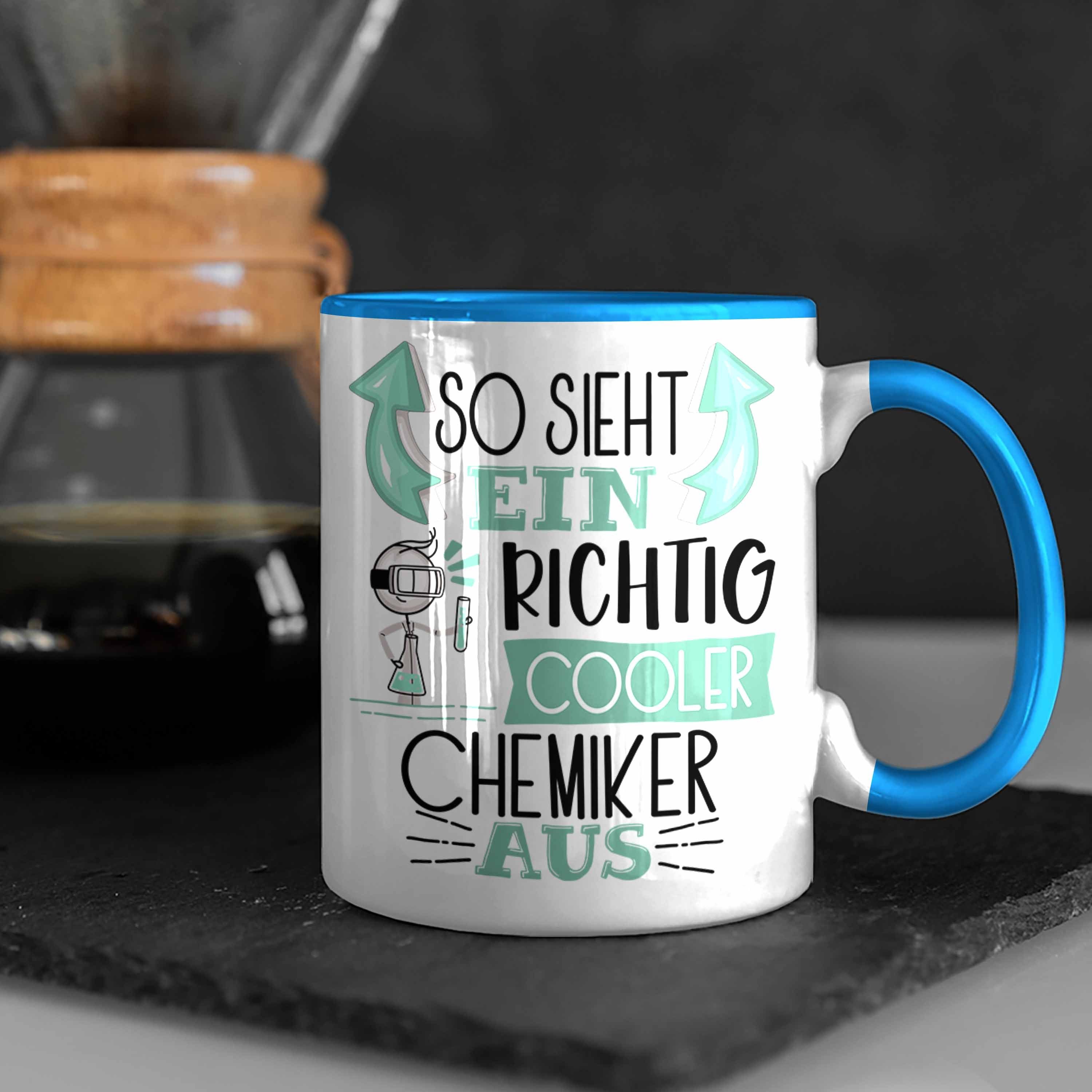 Trendation Tasse Chemiker Tasse Geschenk Blau Cooler Ein Sieht Aus So RIchtig Gesc Chemiker