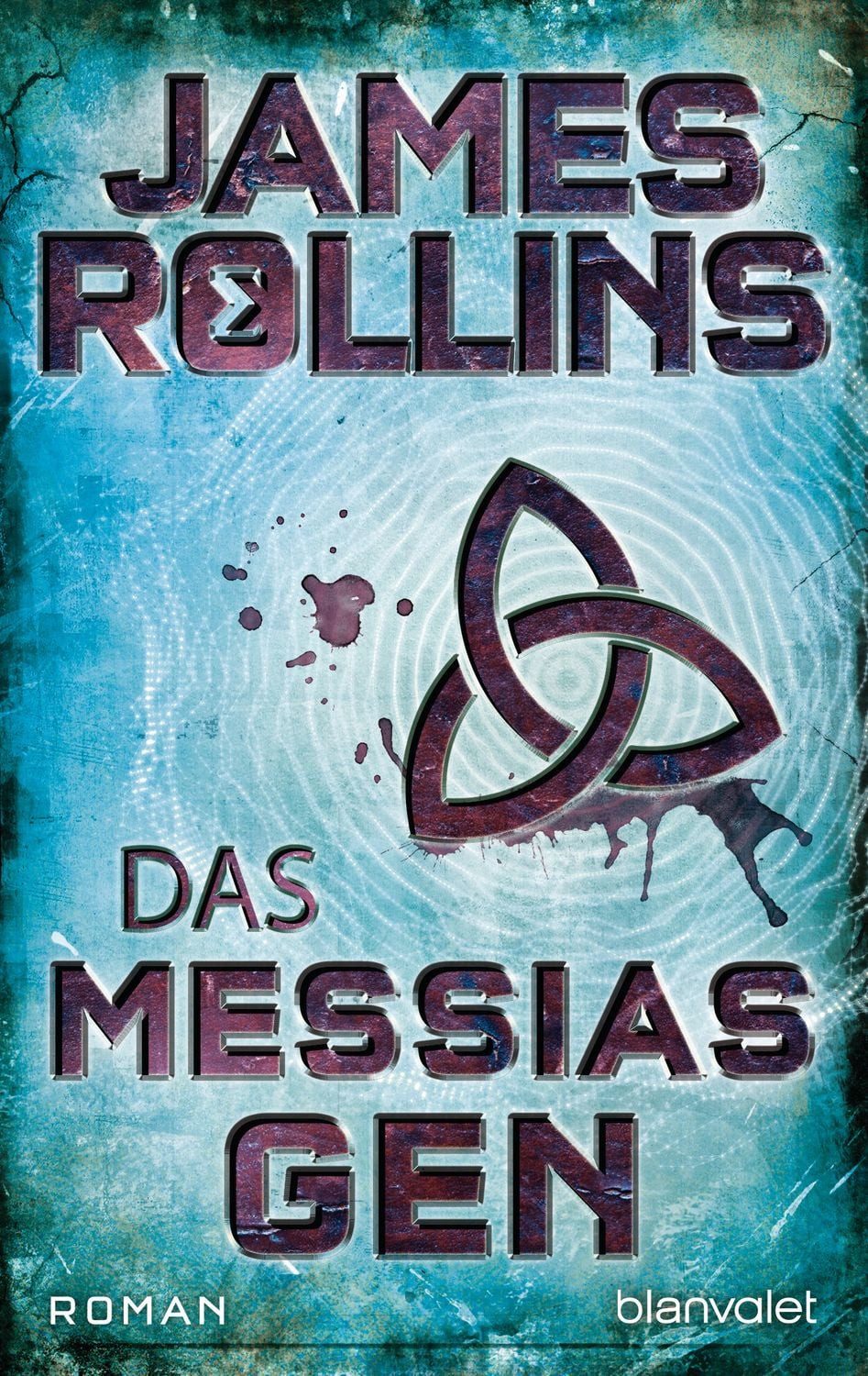 Das Messias-Gen / James Rollins, Roman