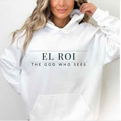 Quality Elegance Kapuzensweatshirt El Roi-The God who Sees, Christian Hoodie, Women Men Religious Hoodie