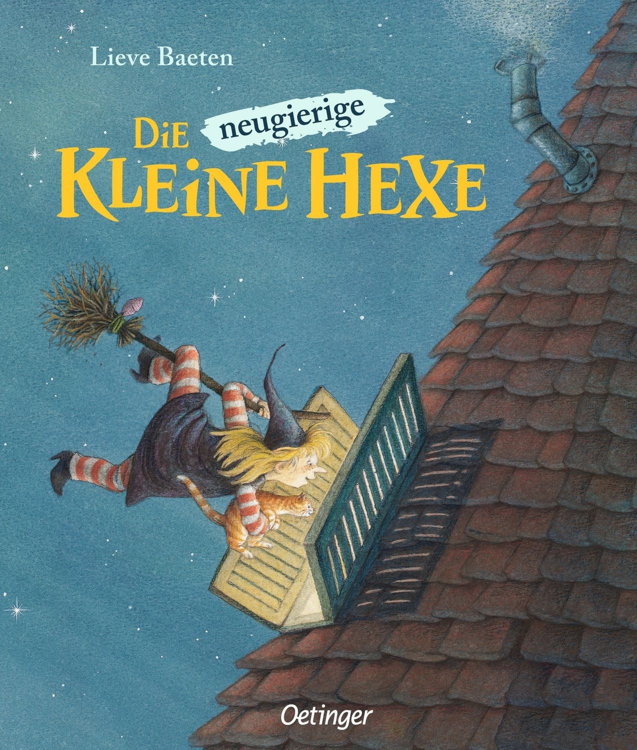 Die neugierige kleine Hexe / Lieve Baeten
