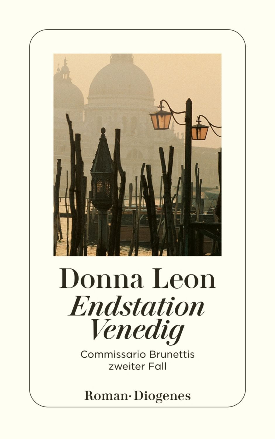 Endstation Venedig / Commissario Brunetti Band 2 / Donna Leon