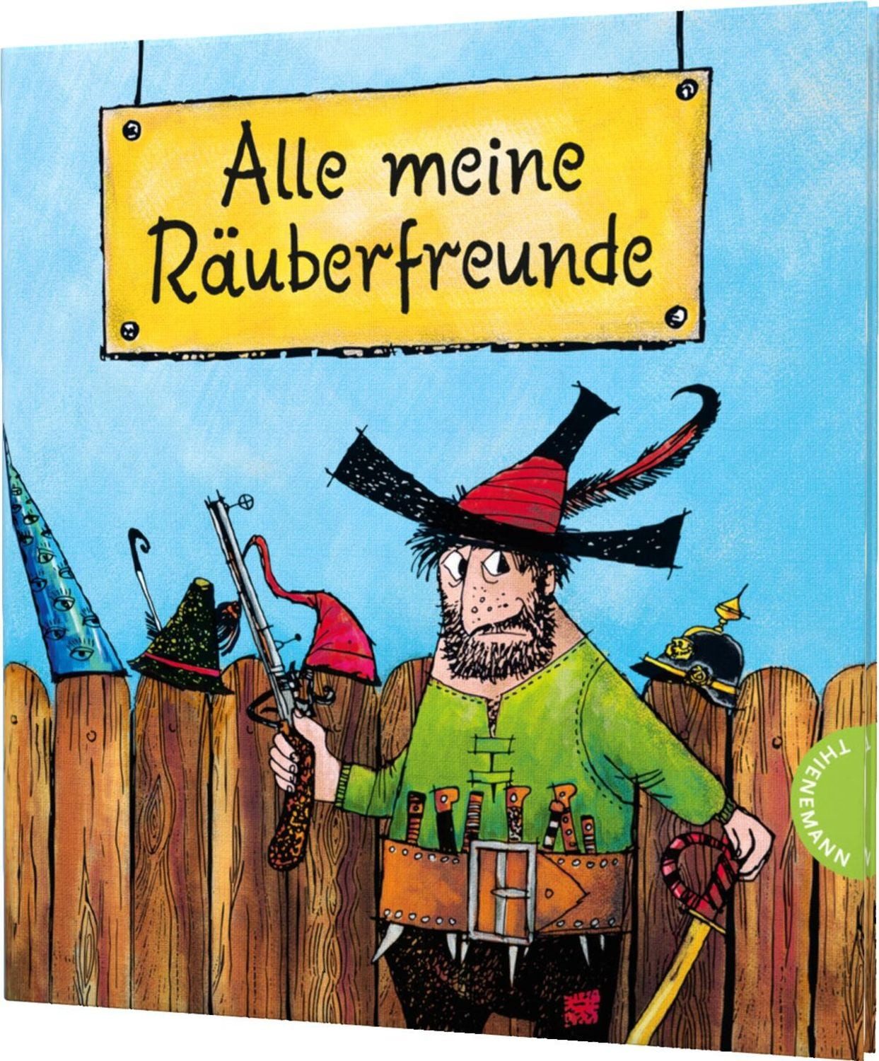 Der Räuber Hotzenplotz: Alle meine Räuberfreunde / Otfried Preußler