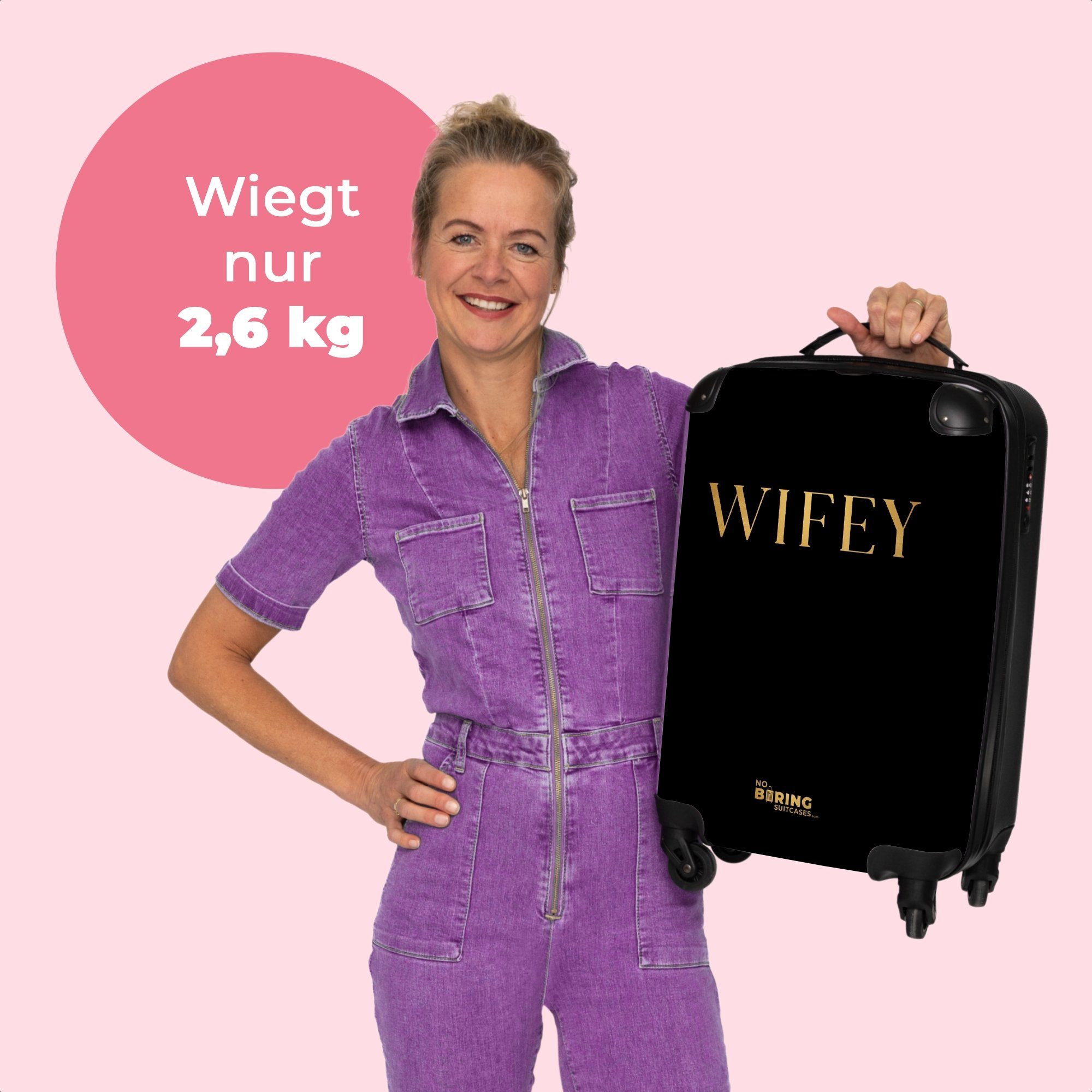 - mit Rollen, Frau, Rollen 4 Reisekoffer Trolley - Wifey - Zitate Rollkoffer - 4 Kleine Schwarz NoBoringSuitcases.com© Handgepäck Handgepäck-Trolley Cabin 55x35x20cm Gold -