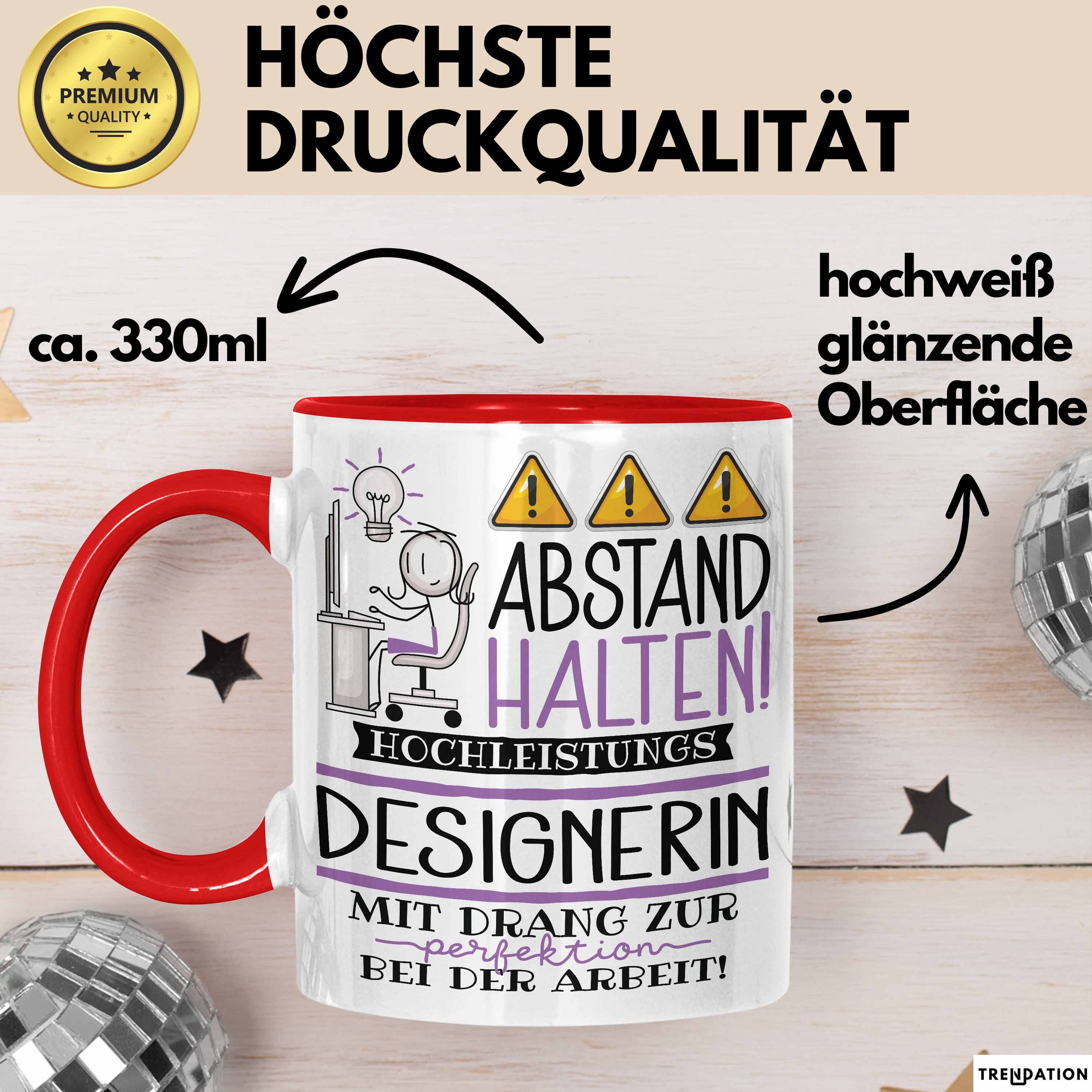 Trendation Tasse Designerin Tasse Geschenk Lustig Abstand Halten Hochleistungs-Design