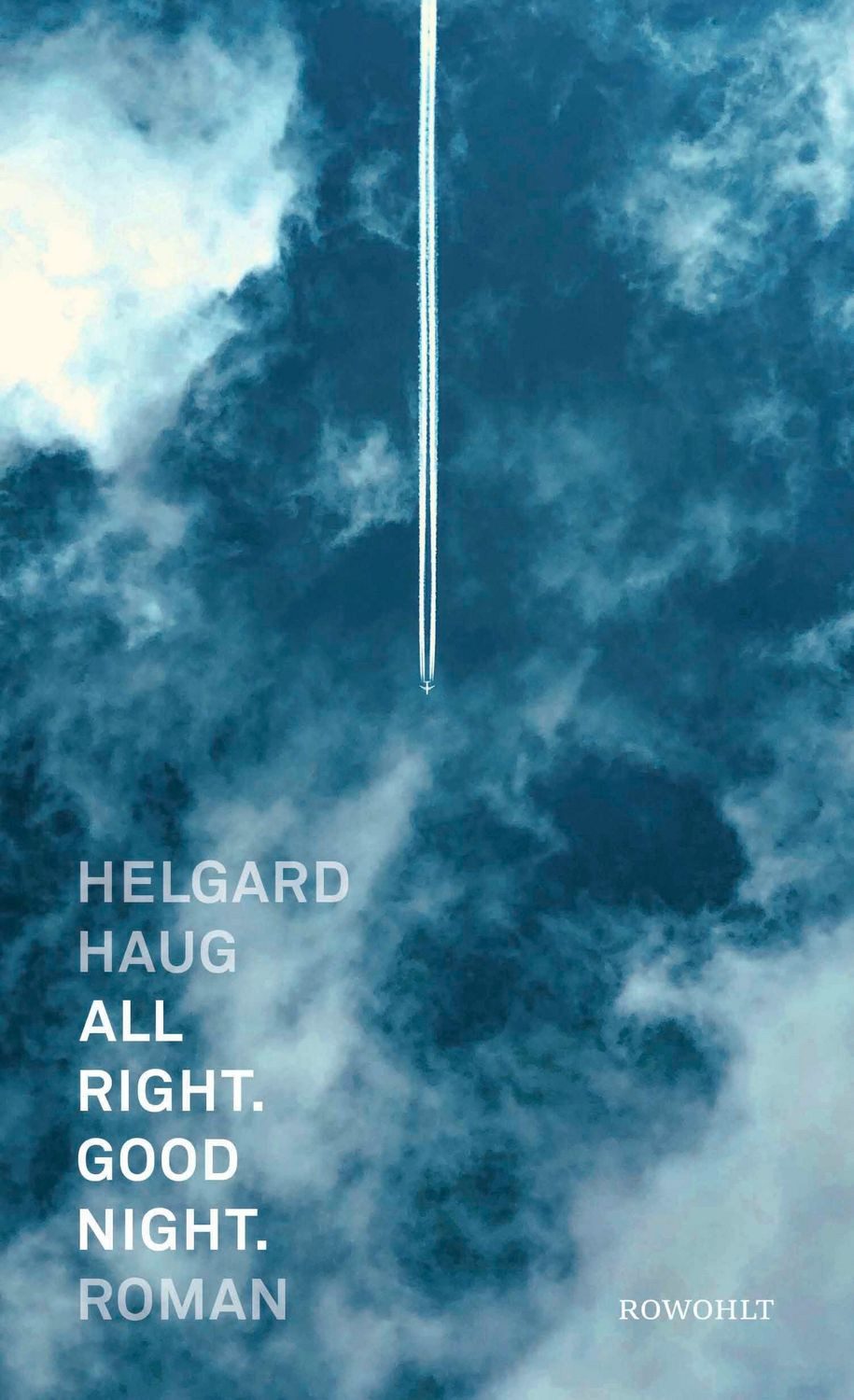 All right. Good night. / Helgard Haug