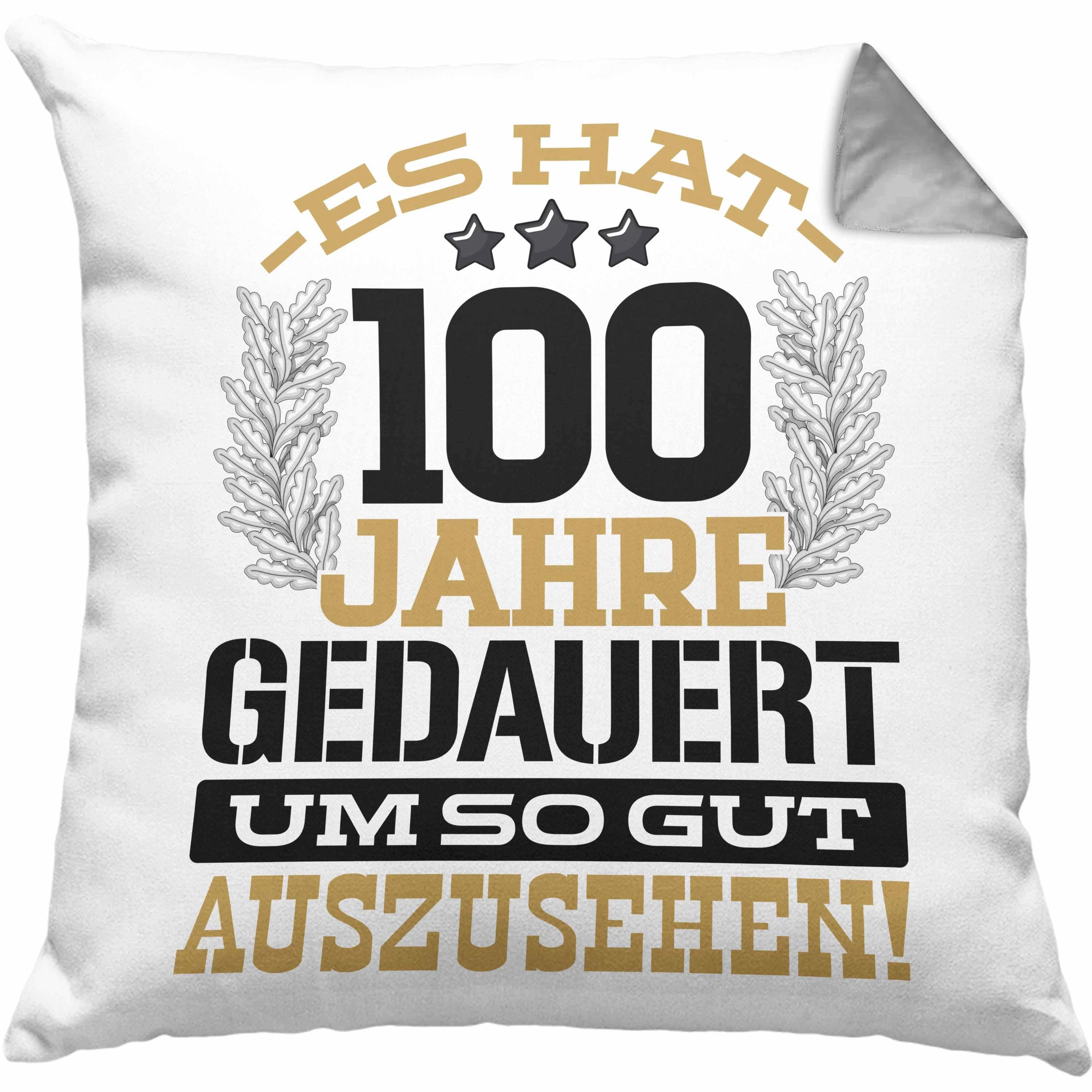 Trendation Dekokissen 100. Geburtstag Lustig Geschenk Männer Frauen