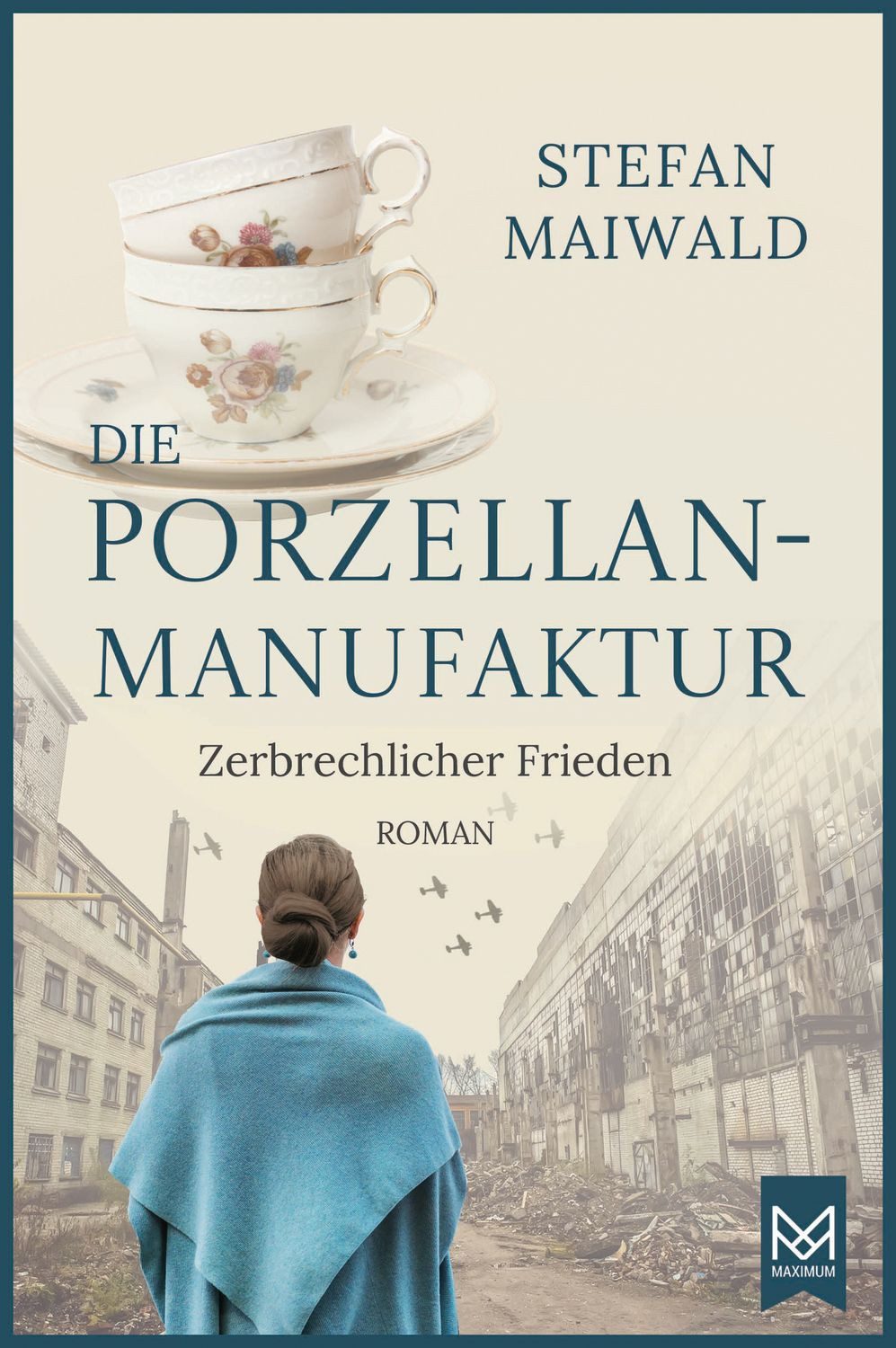 Belletristik Die Porzellanmanufaktur – Zerbrechlicher Frieden Roman. Die Thalmeyer- Stefan Maiwald