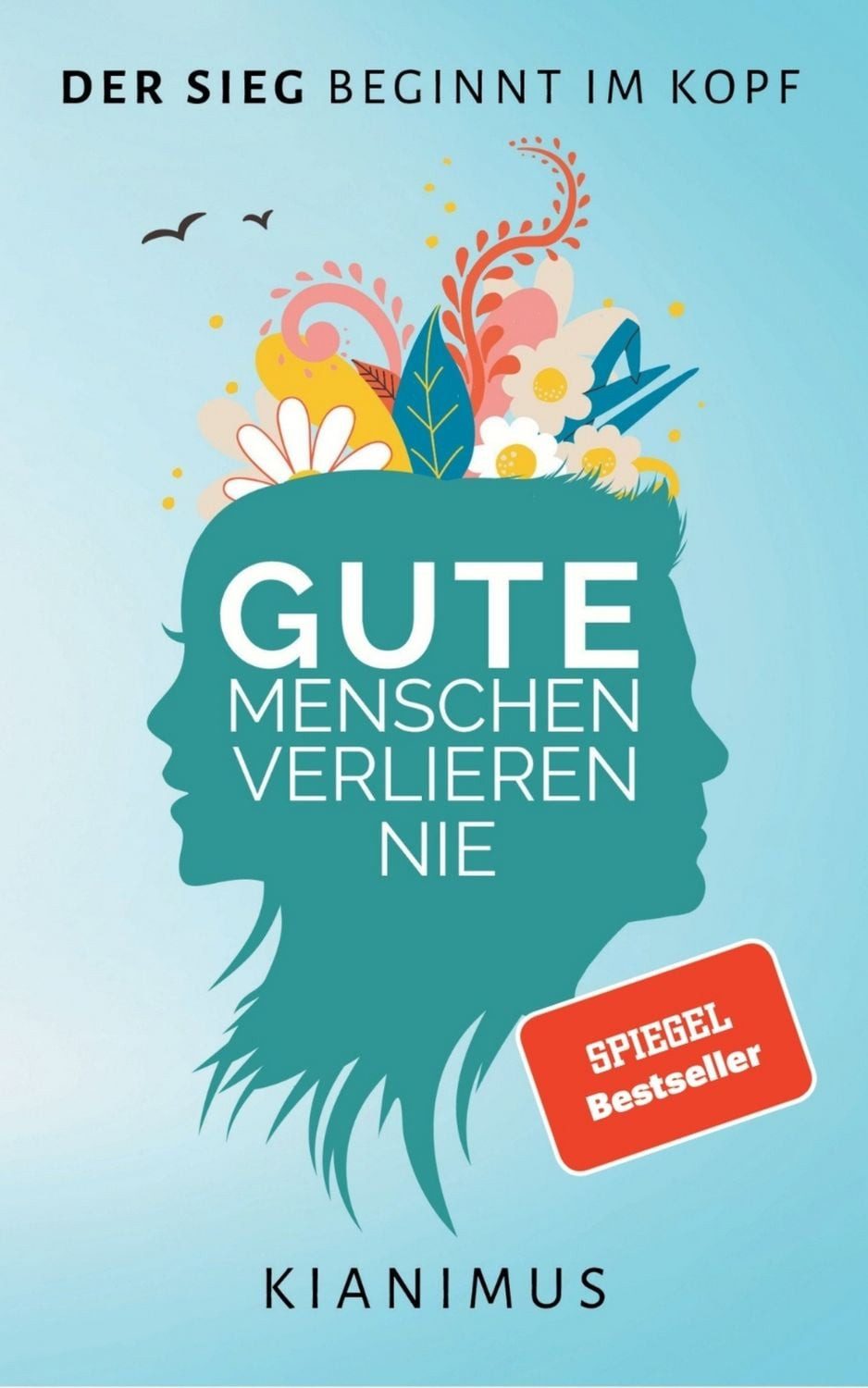 Gute Menschen verlieren nie / Kianimus
