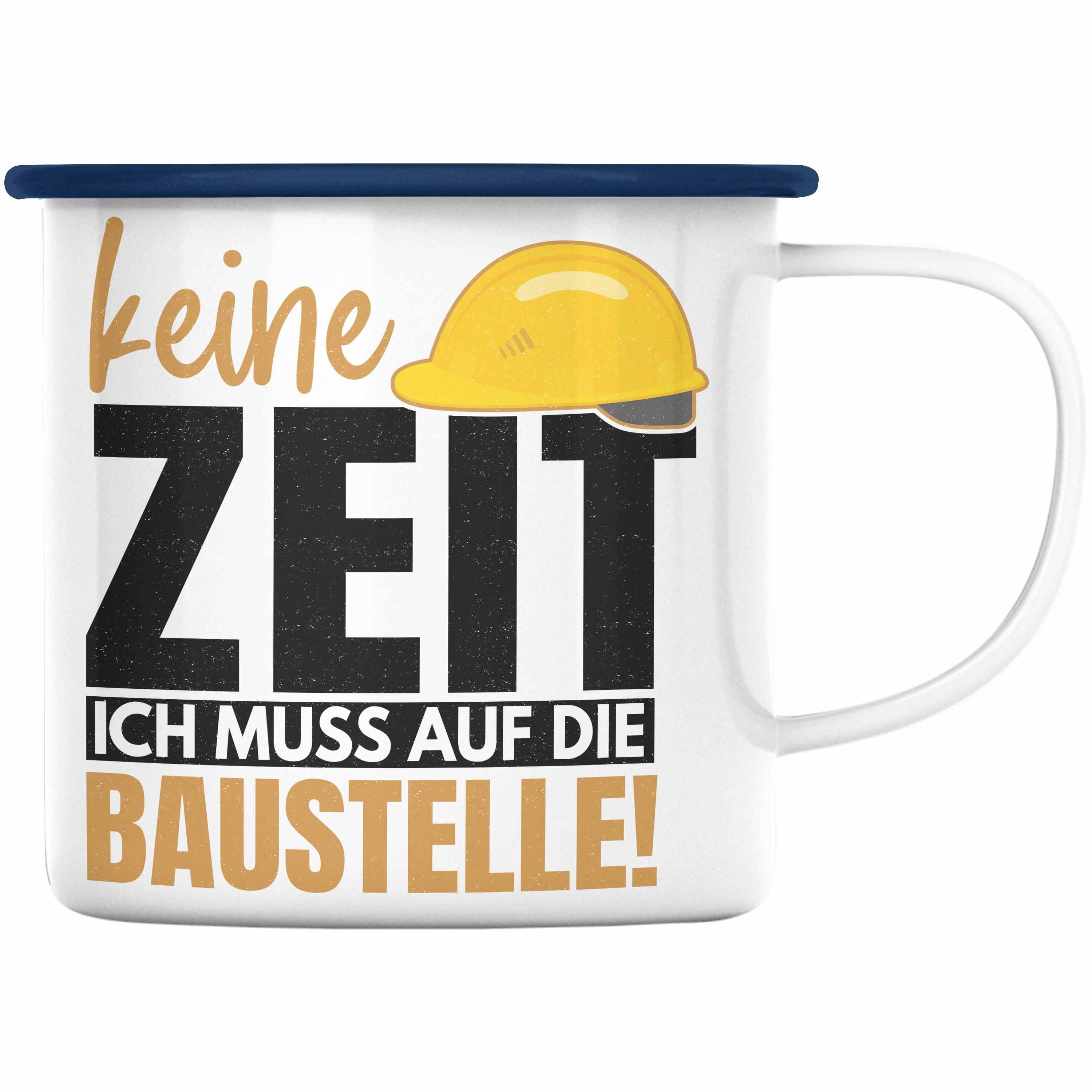 Trendation Thermotasse Geschenk Tasse Männer Trendation Blau Spruch Emaille Lustiger Spruch - Bauherrin Baustelle Bauherr