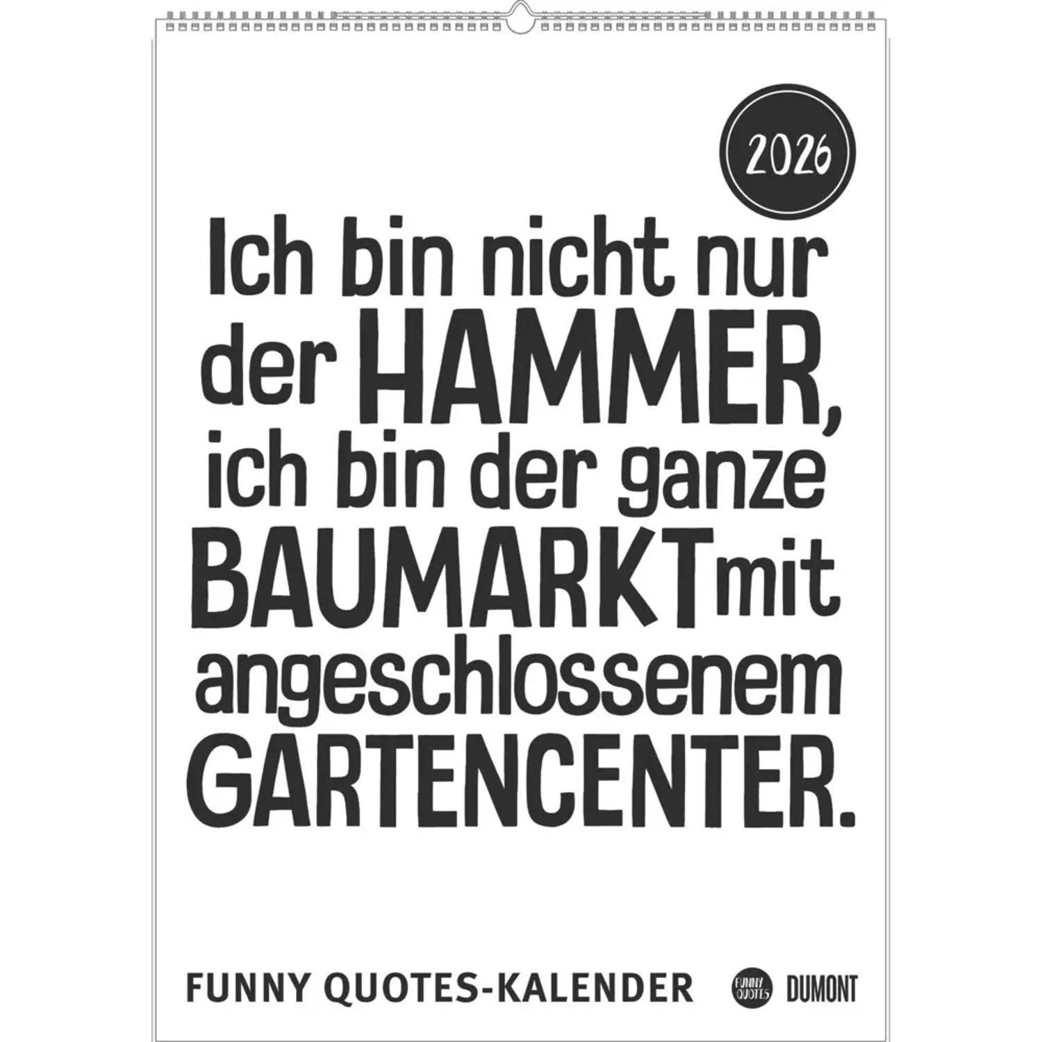 DUMONT Wandkalender DUMONT - Funny Quotes-Kalender 2026 - Typo-Poster im Format 50 x 70...