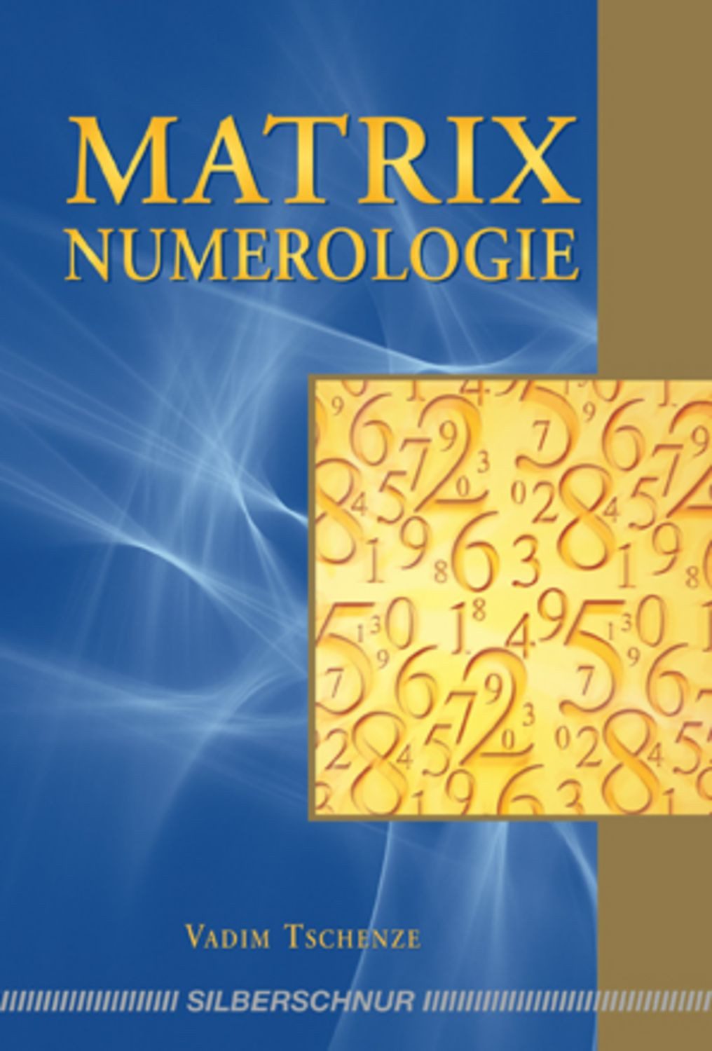 Matrix-Numerologie / Vadim Tschenze