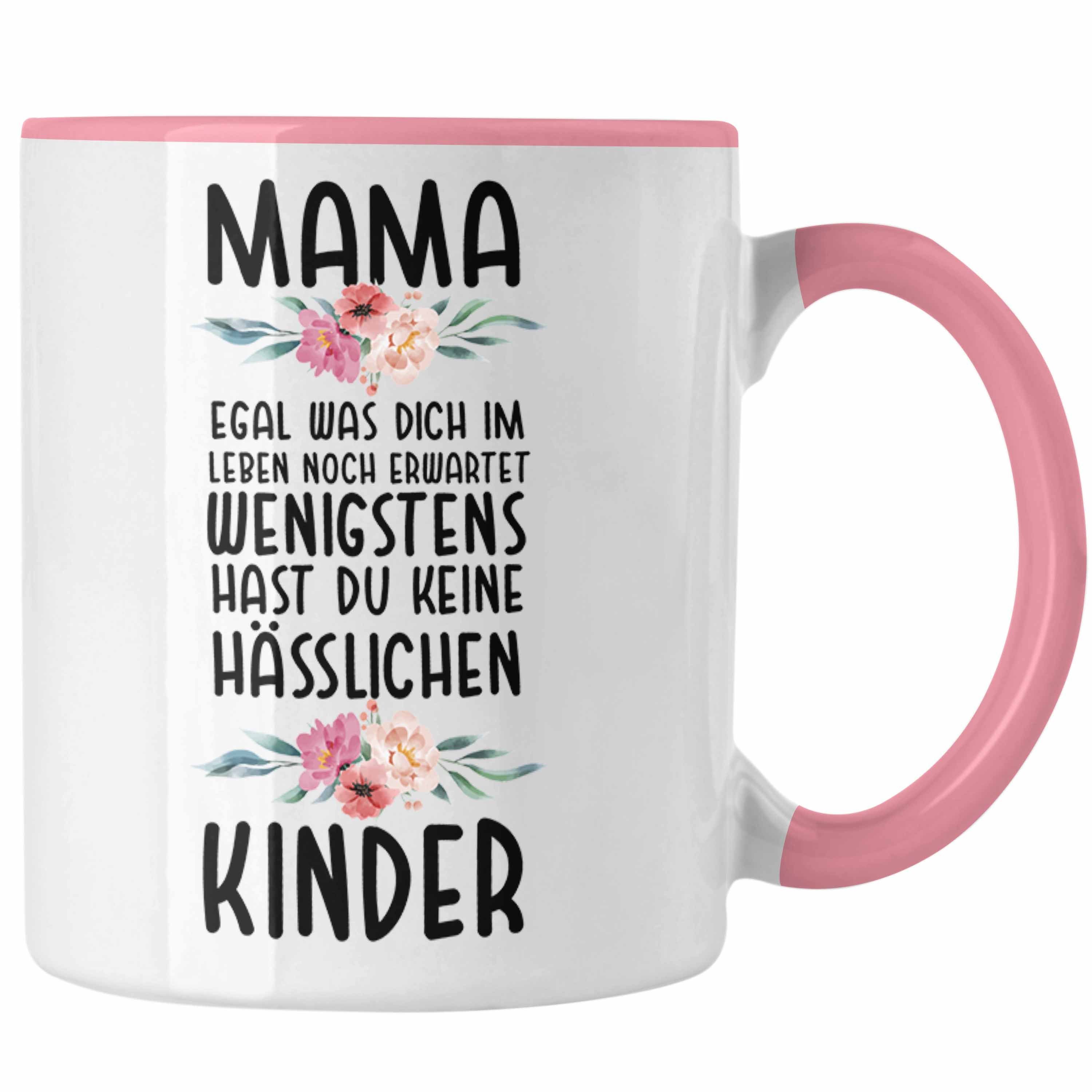 Muttertag Mama von Trendation Geburtstag Tasse Mutter Kinder Tasse Geschenk Spruch Mami Hässliche Kinder Rosa - Trendation