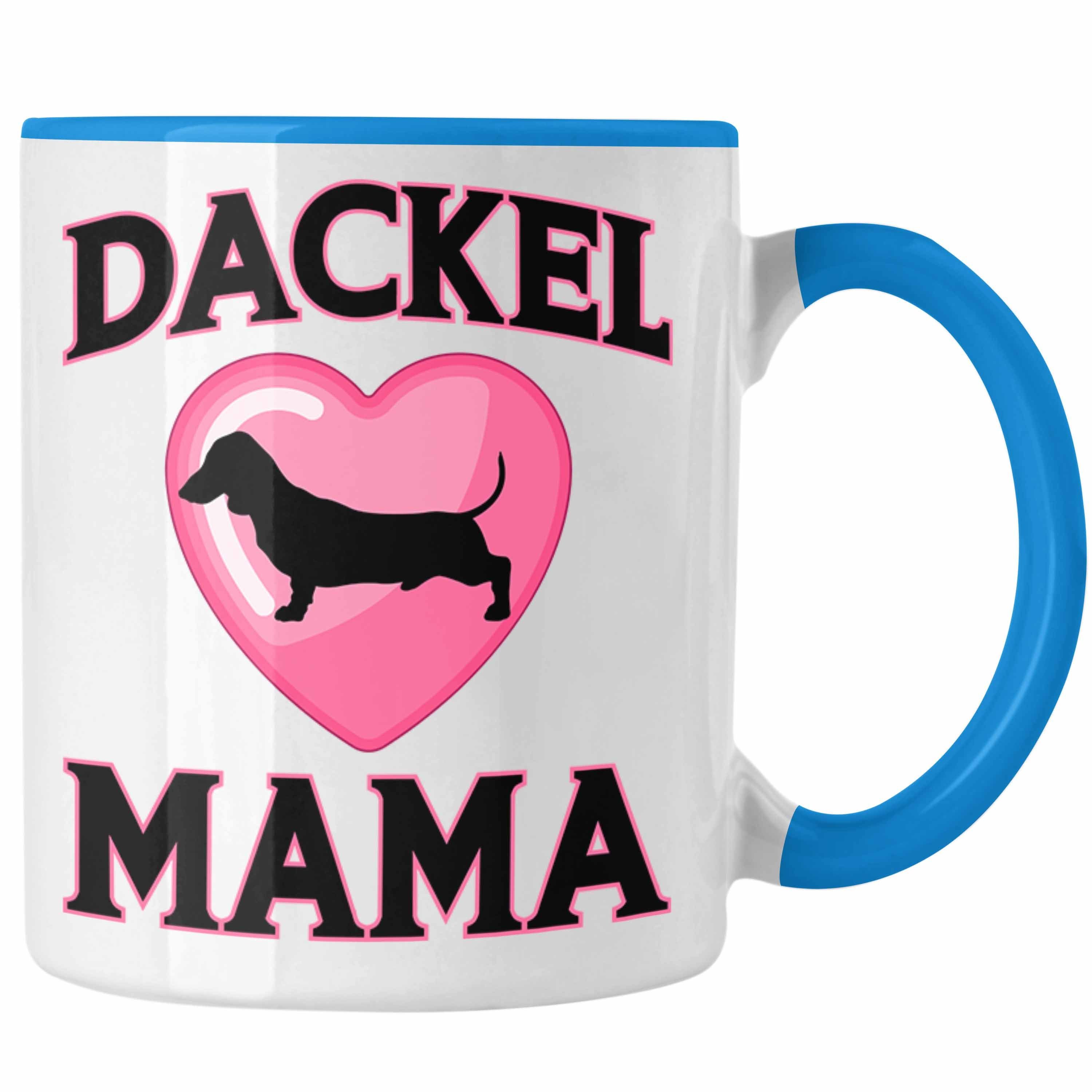 Trendation Tasse Trendation - Dackel Mama Tasse Geschenk Frauen Dackel-Besitzerin Blau