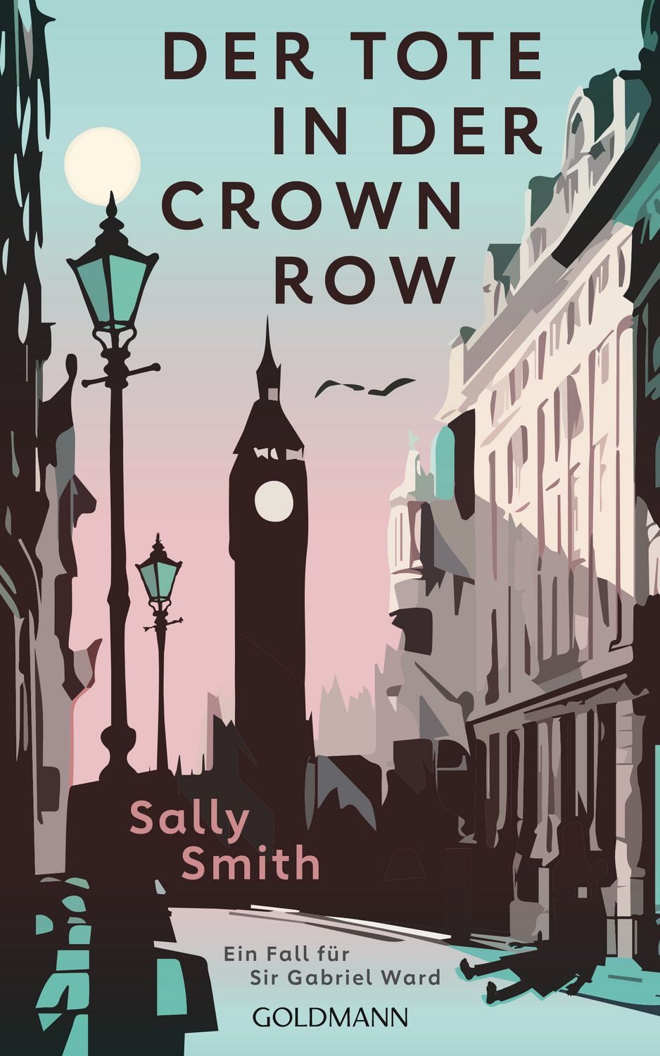 Der Tote in der Crown Row / Sally Smith