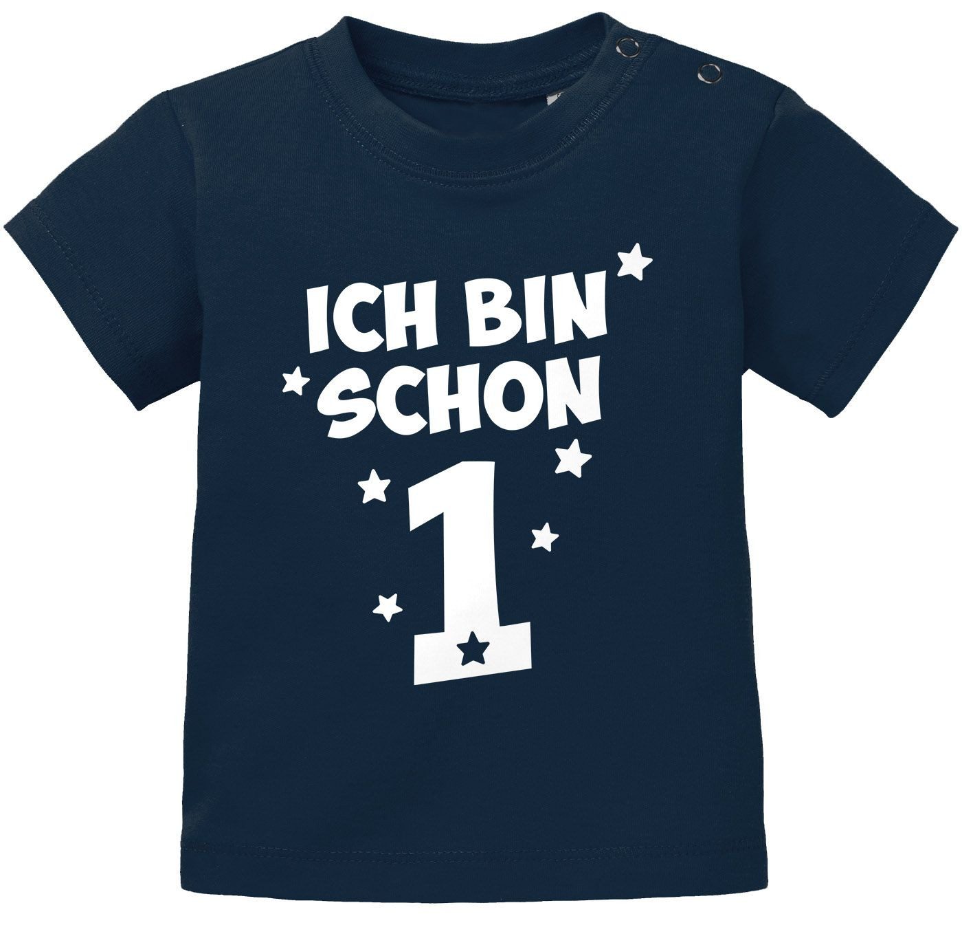 Print-Shirt Baby T-Shirt kurzarm Spruch Ich bin schon 1 - 1. Geburtstag Baby