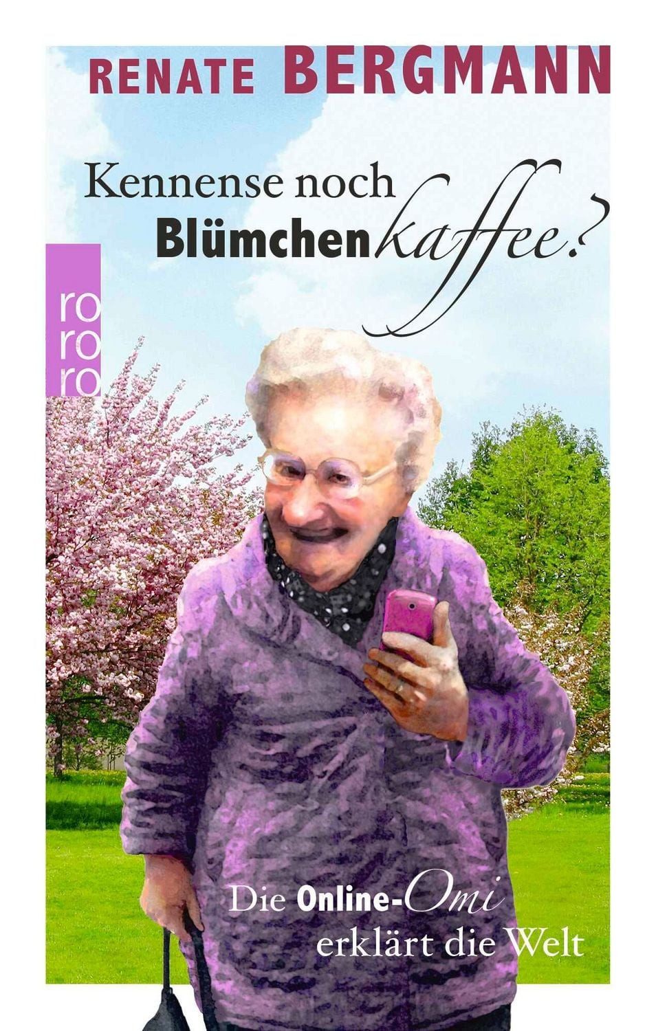 Kennense noch Blümchenkaffee? / Renate Bergmann