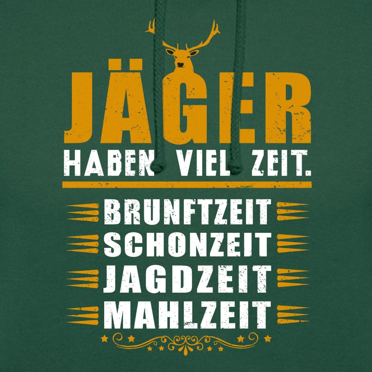 Spreadshirt Hoodie Jäger Haben Viel Zeit, Jagdzeiten Unisex Hoodie (1-tlg)