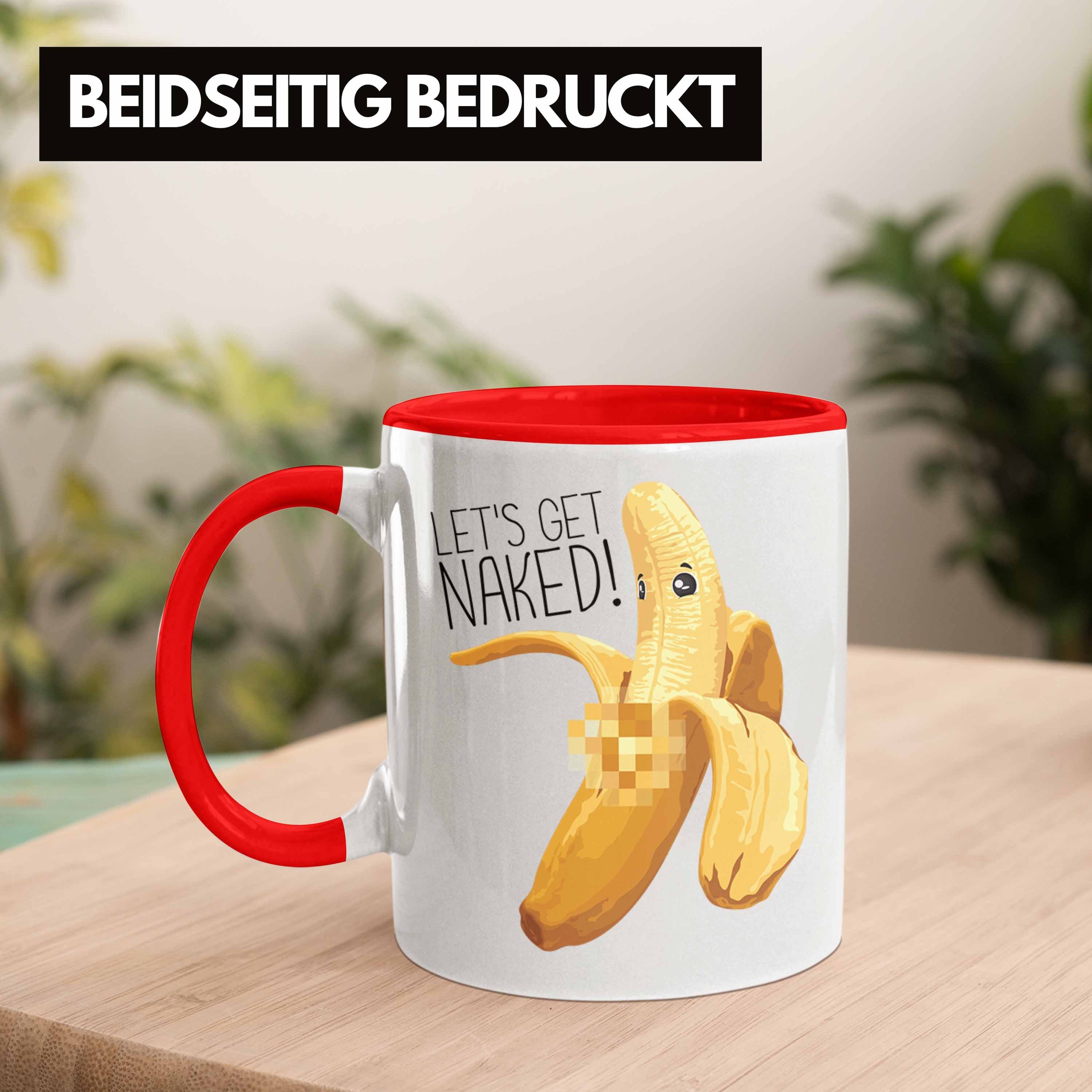 Humor Rot Striptease Geschenk Erwachsener Get Lets Trendation Tasse Bech Naked Tasse Banane