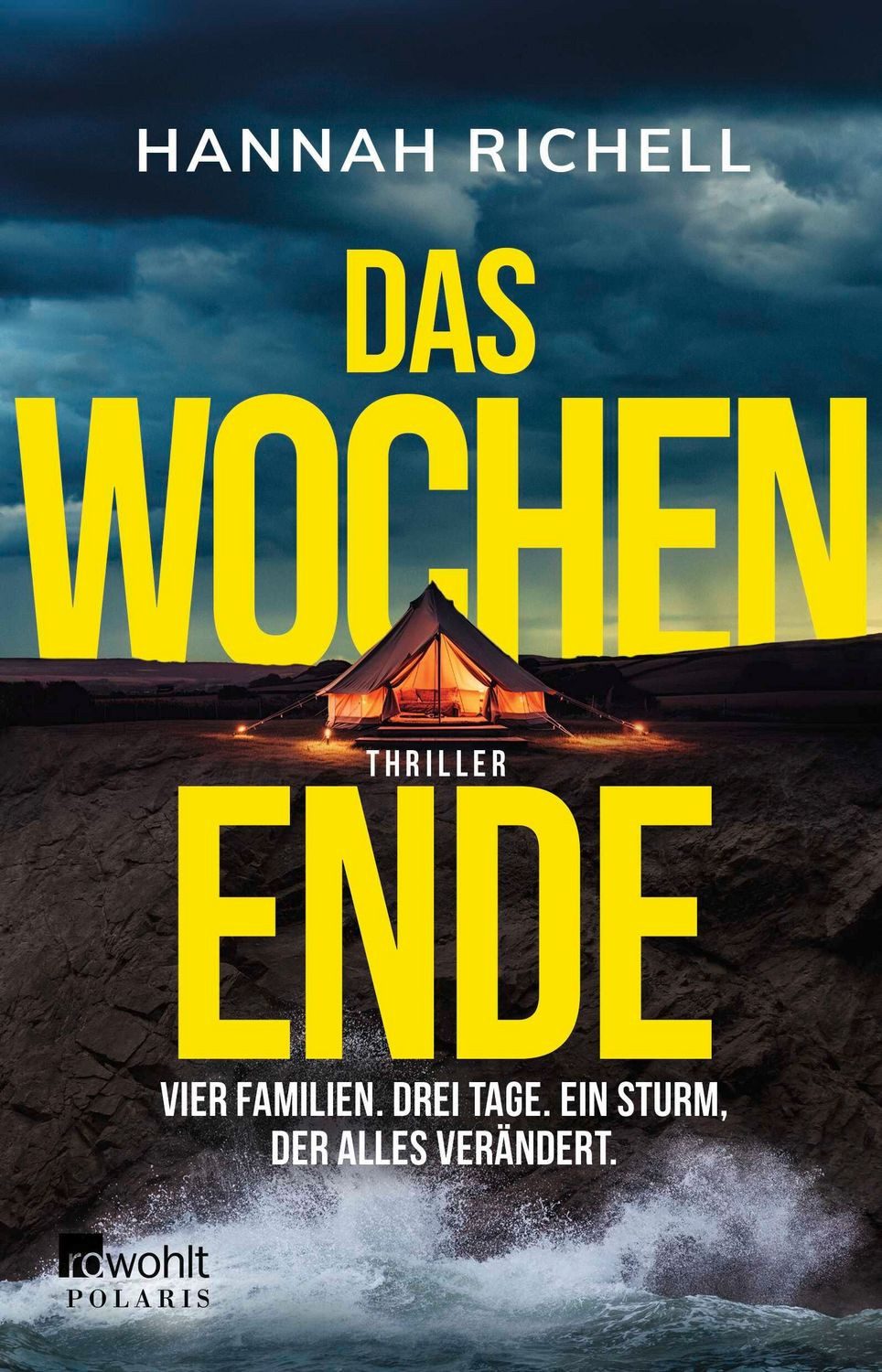 Das Wochenende / Hannah Richell