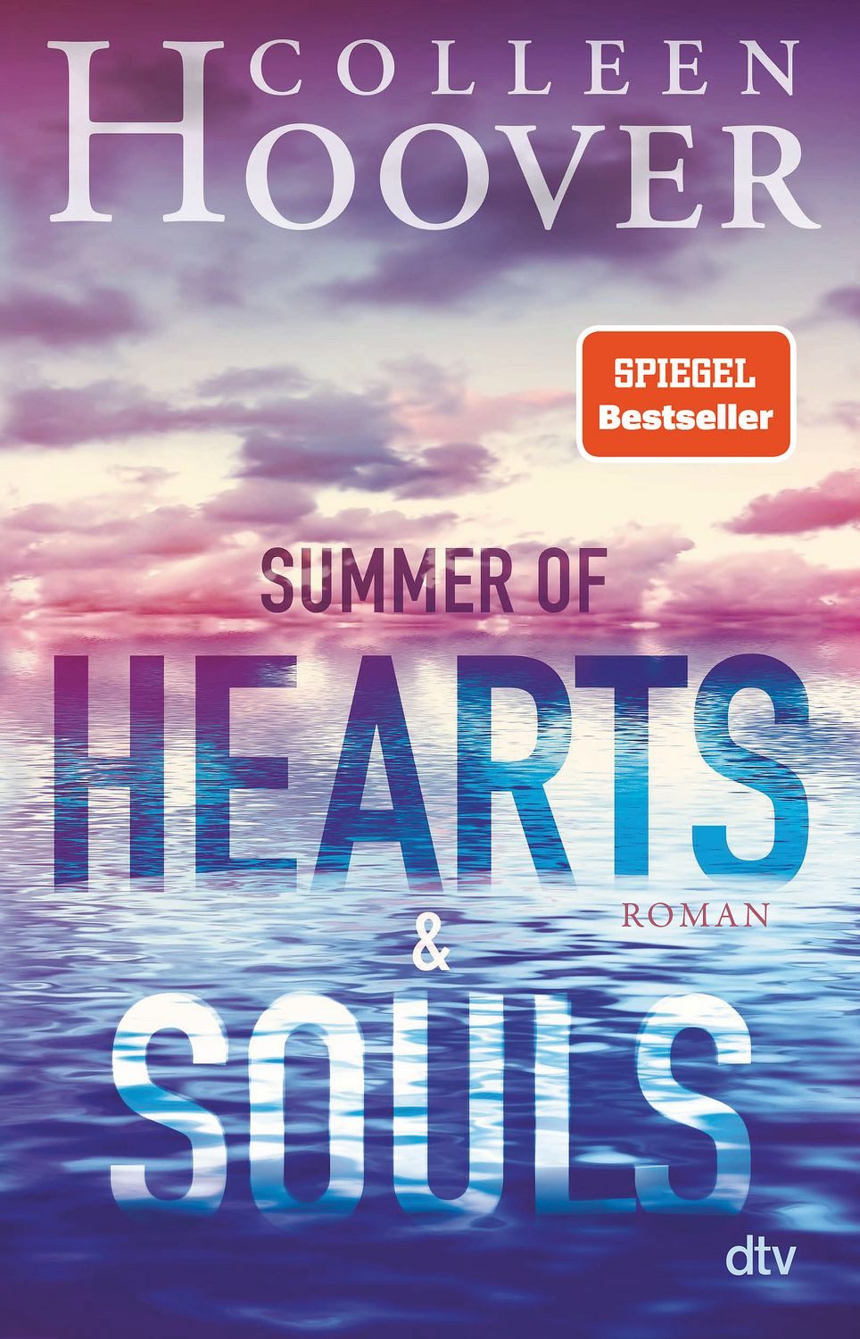 Summer of Hearts and Souls / Colleen Hoover