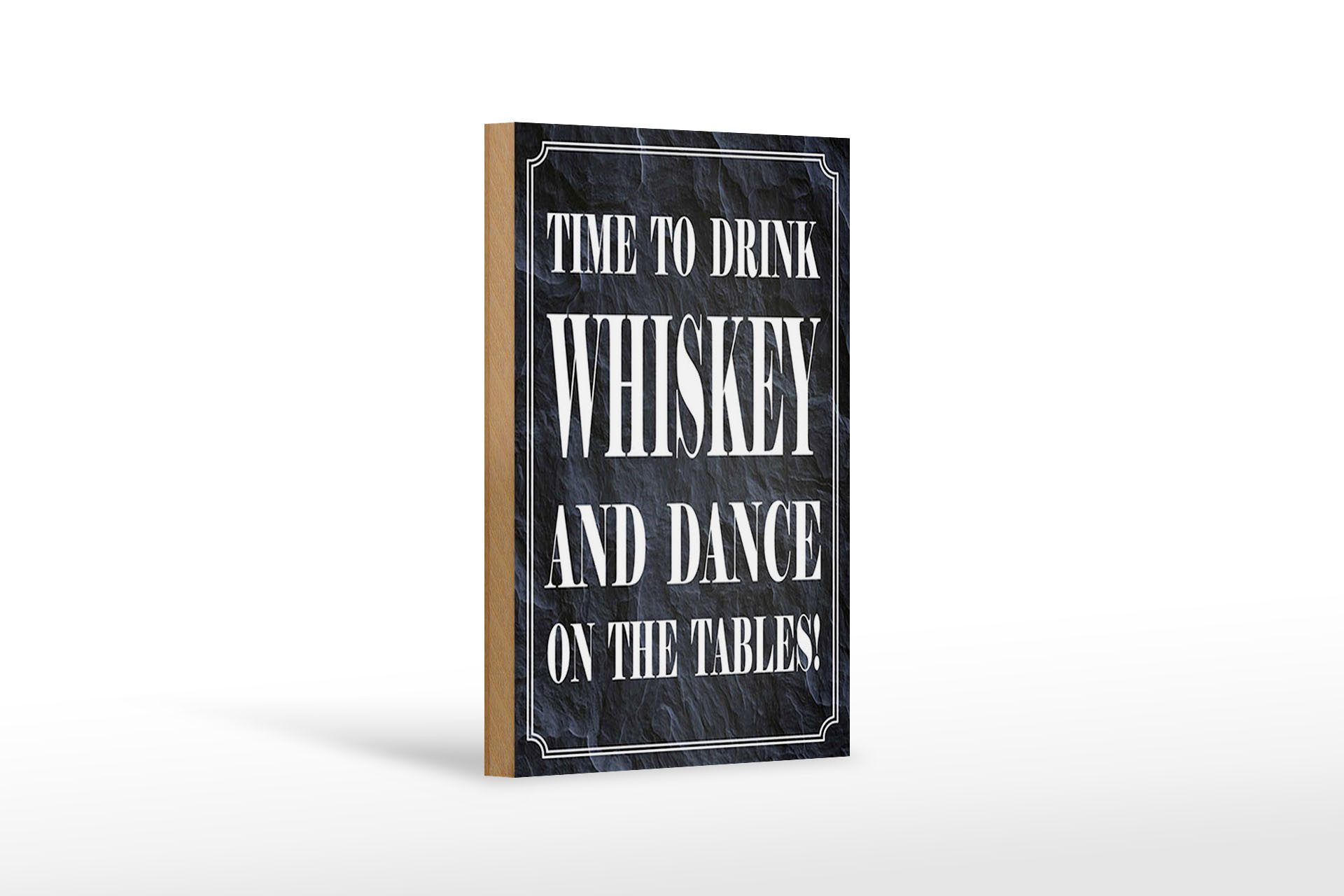 Holzbild Spruch 12x18 cm timedrink whiskey and dance