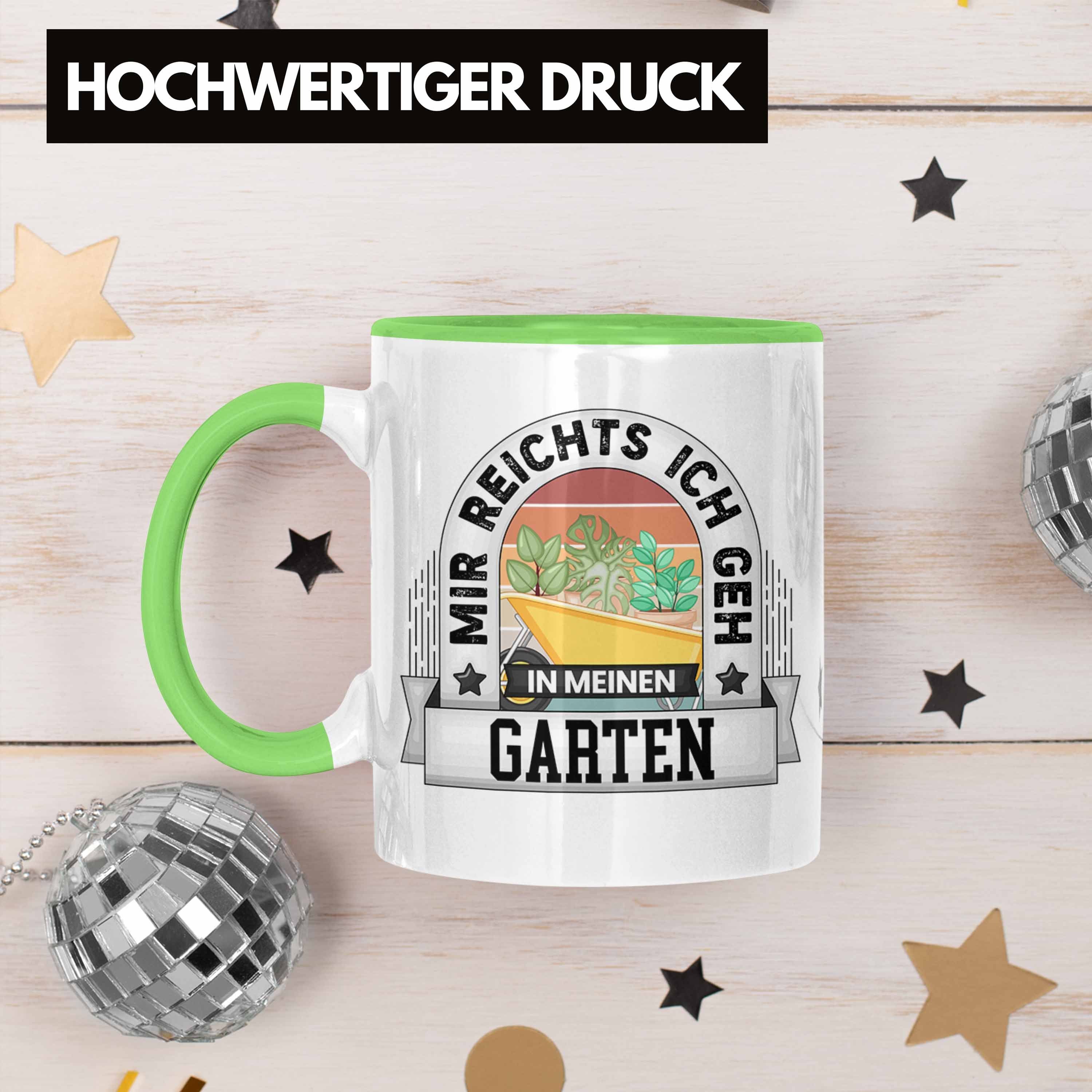 Grün Geh Trendation Tasse Meinen Ich Spruch Geschenk Mir Garten Lustiger In Ga Reichts Tasse