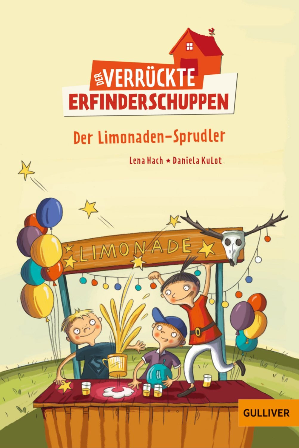 Der verrückte Erfinderschuppen / Lena Hach