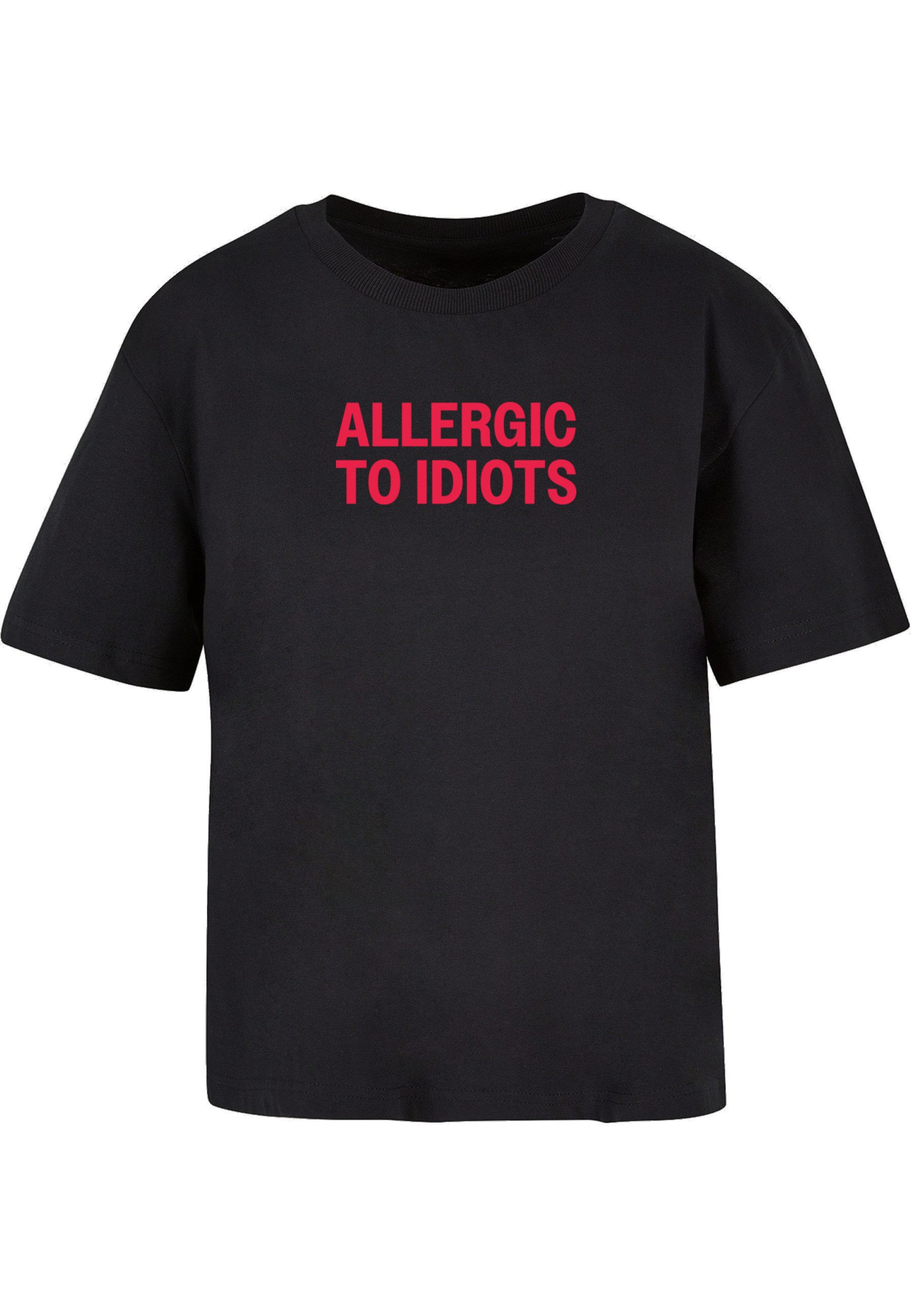 T-Shirt Miss Tee Allergic To Idiots Tee