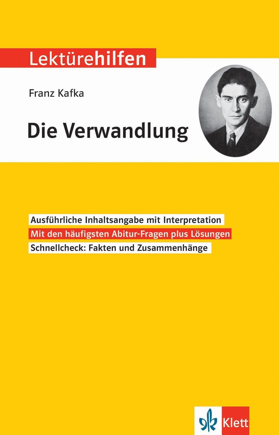 Lektürehilfen Franz Kafka, 'Die Verwandlung'. Interpretationshilfe für / diverse