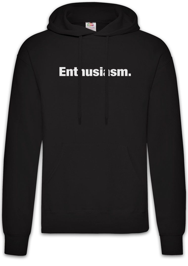 Hoodie Enthusiasm Herren Hoodie Slogan Spruch Motto Fun Spaß Comedy Joke