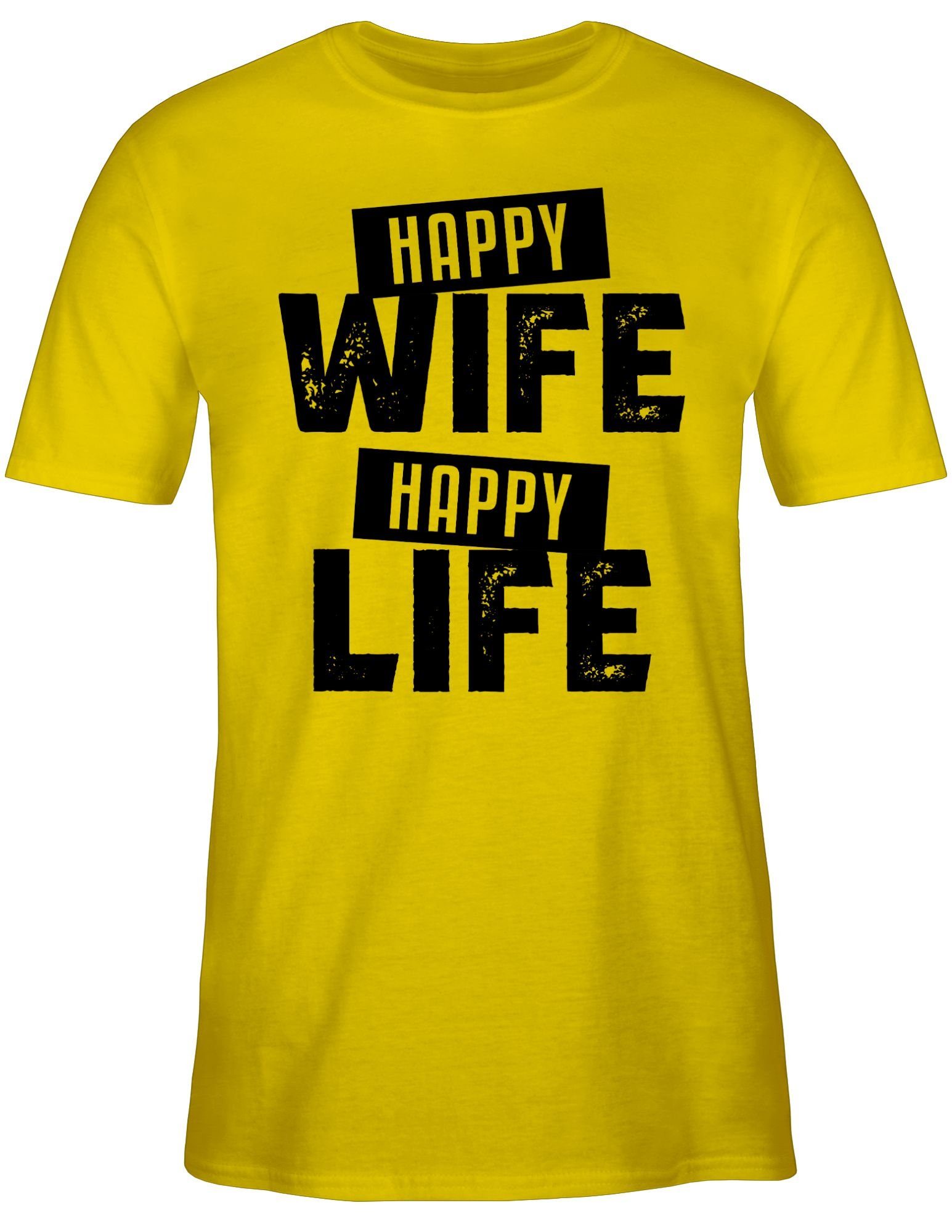 Shirtracer T-Shirt Happy Wife Happy Life schwarz Sprüche Statement mit Spruch 03 Gelb