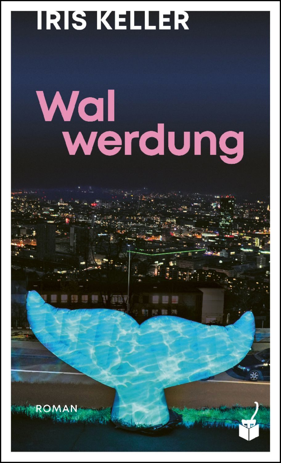 Walwerdung / Iris Keller