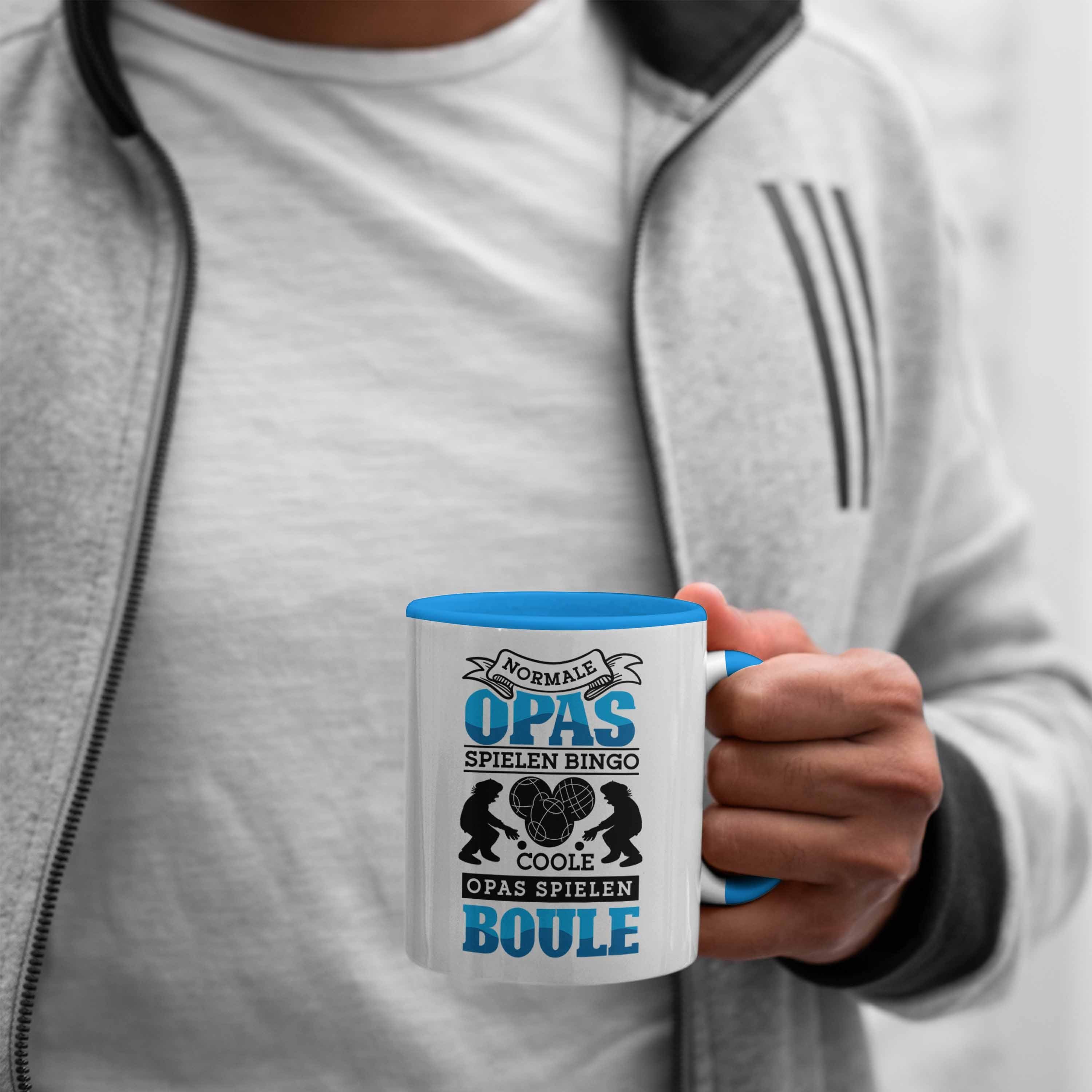 Opa Boule-Spieler Boule Boule Geschenk Tasse Trendation Spruch Blau Geschenkidee Spiel Tasse