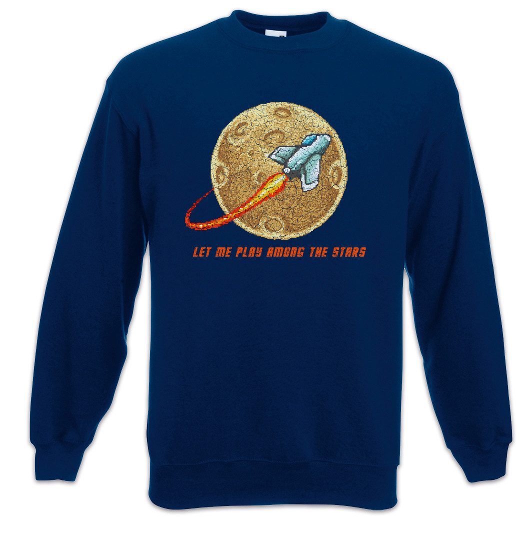 Sweatshirt Let Me Play Among The Stars Sweatshirt Astronaut Space Shuttle